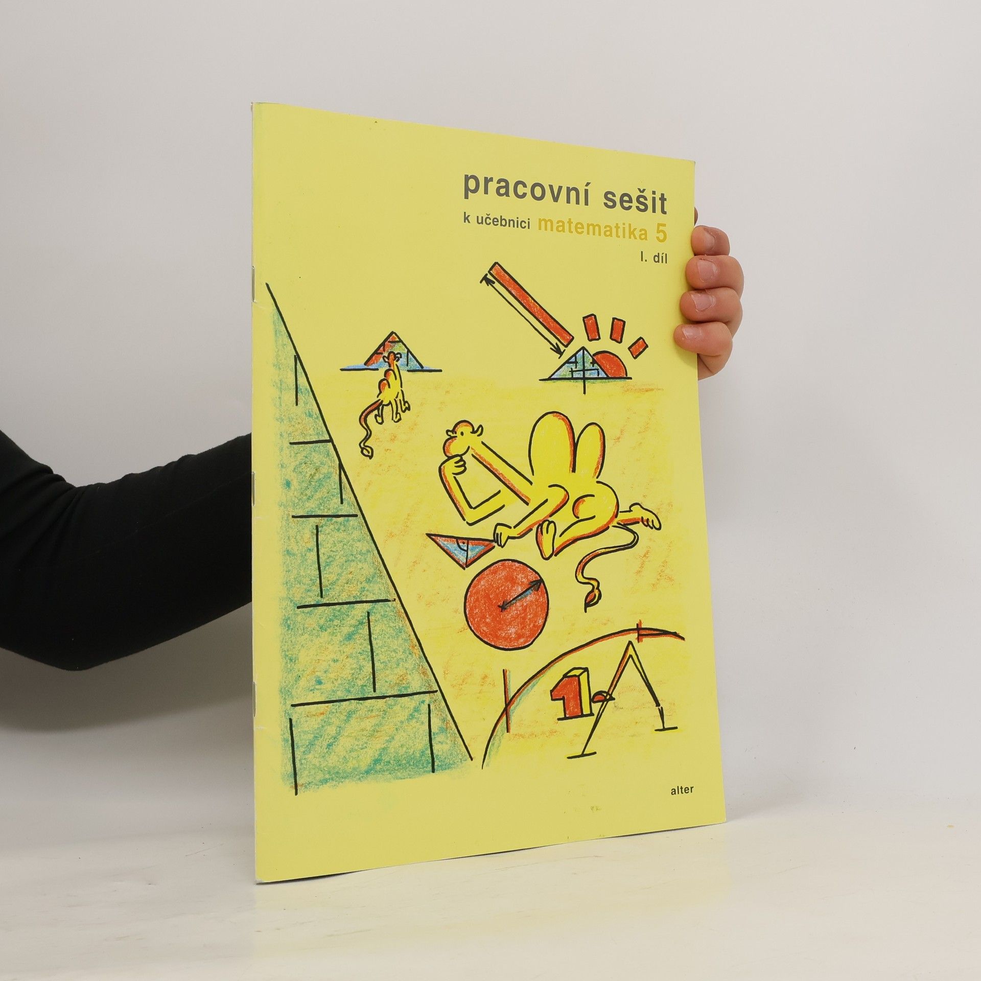 Jaroslava Justová Pracovní sešit k učebnici matematika 5, I. díl