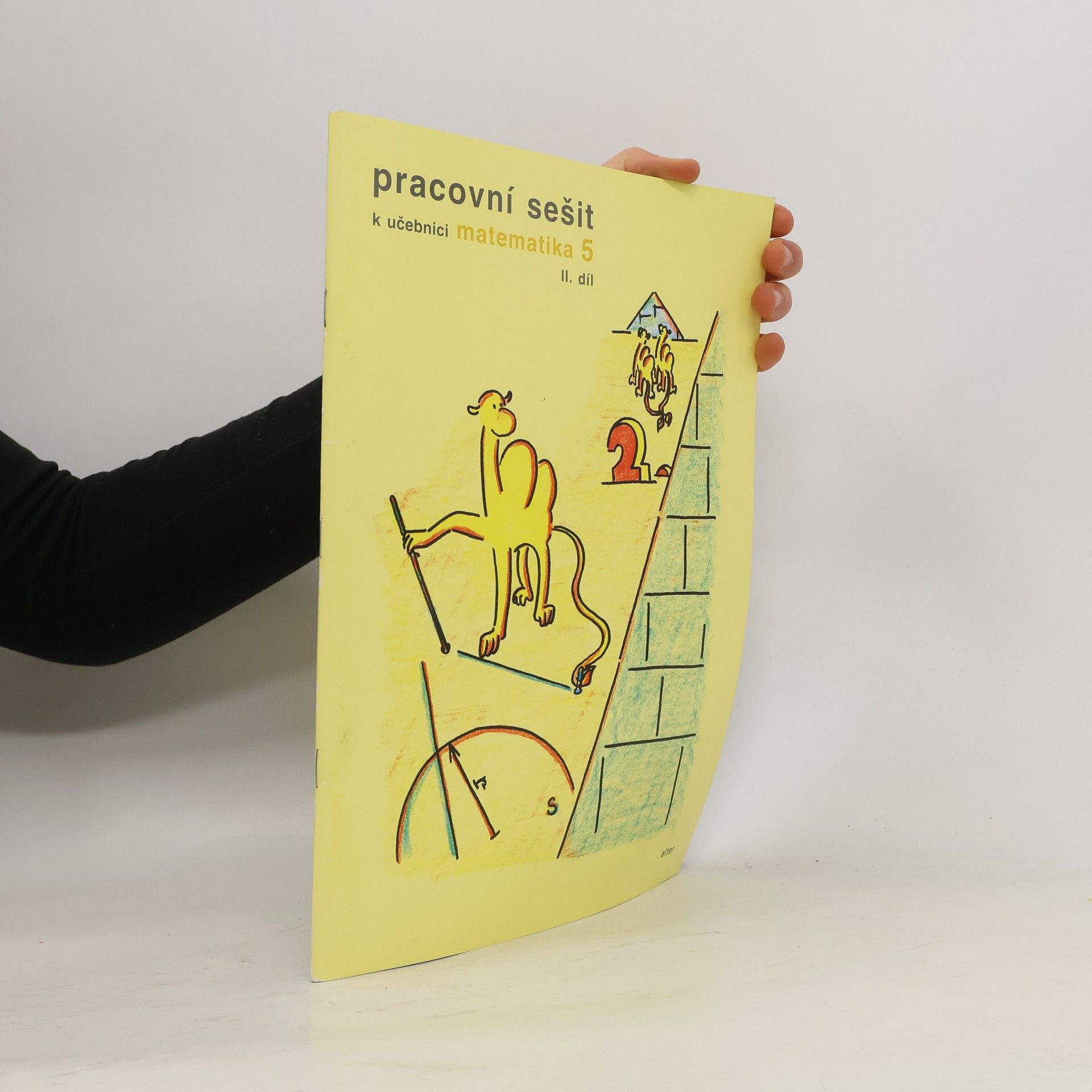 Jaroslava Justová Pracovní sešit k učebnici matematika 5, II. díl