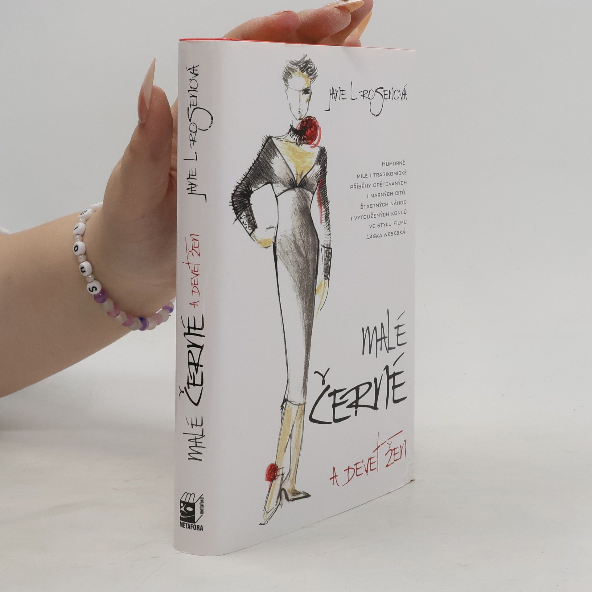 Jane L. Rosen Malé černé a devět žen