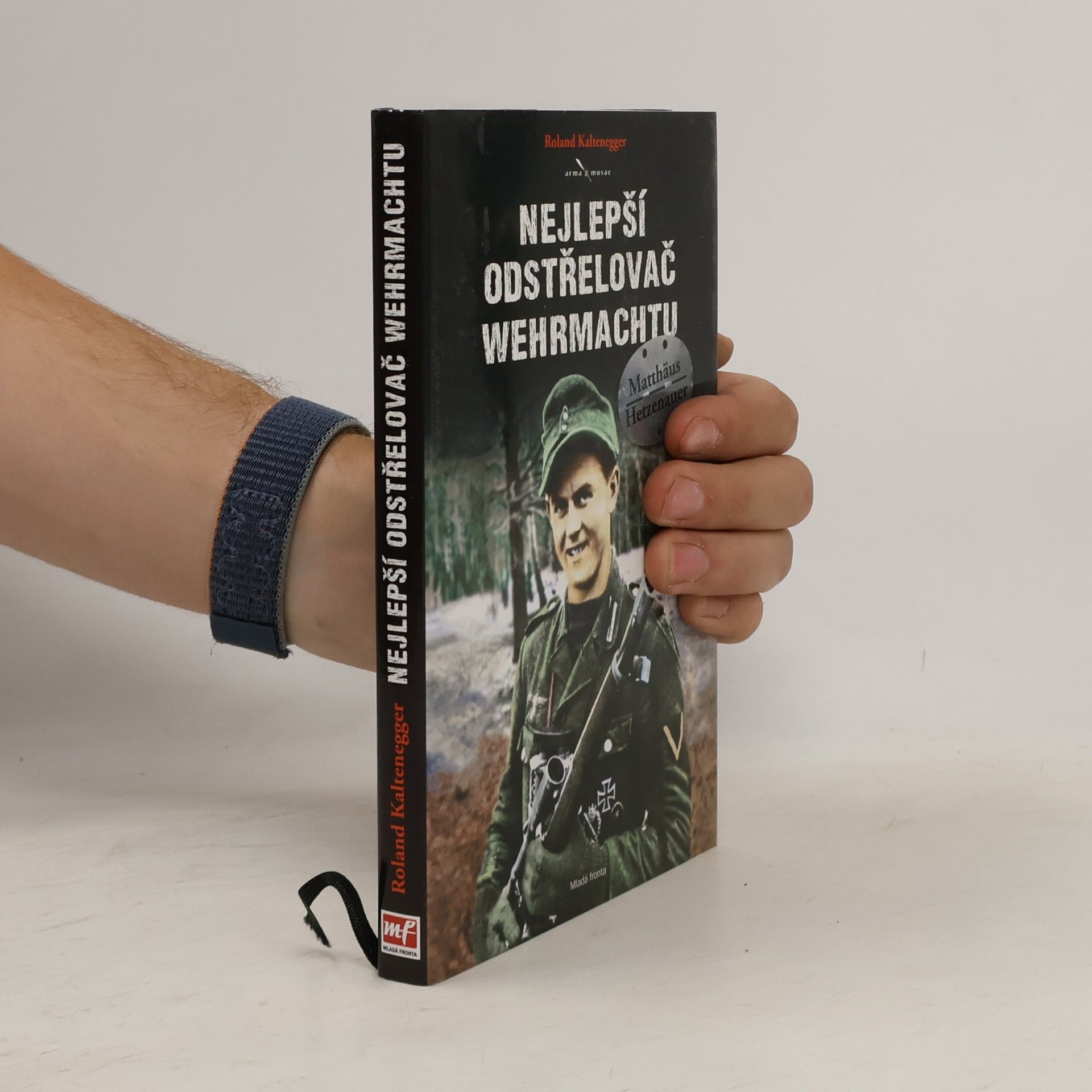 Roland Kaltenegger Nejlepší odstřelovač wehrmachtu Matthäus Hetzenauer