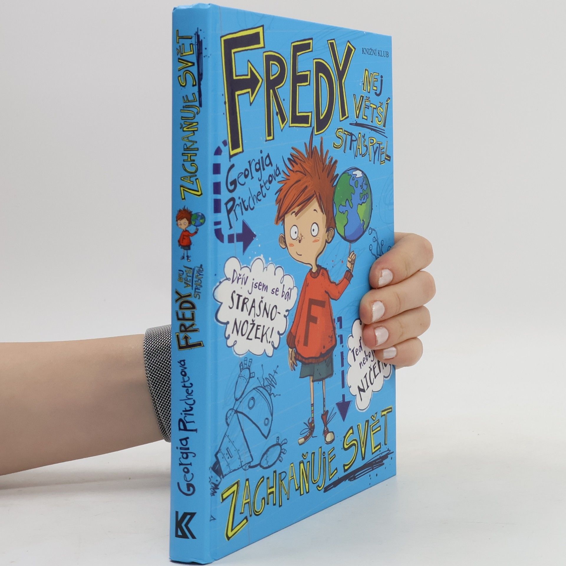 Georgia Pritchett Fredy. Největší strašpytel zachraňuje svět