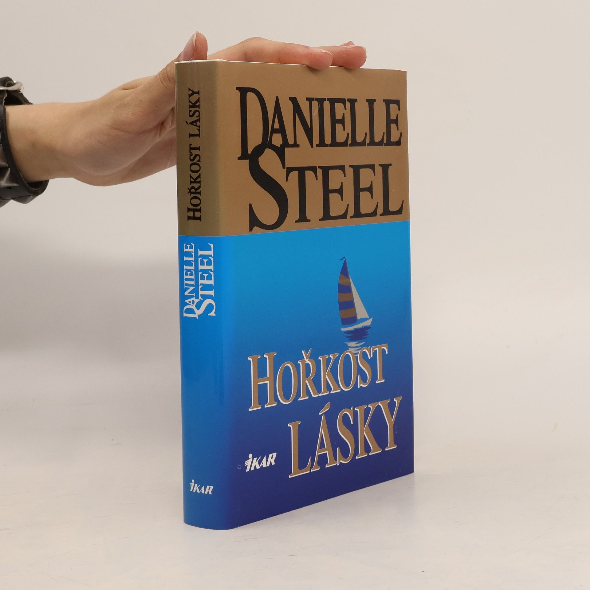 Danielle Steel Hořkost lásky