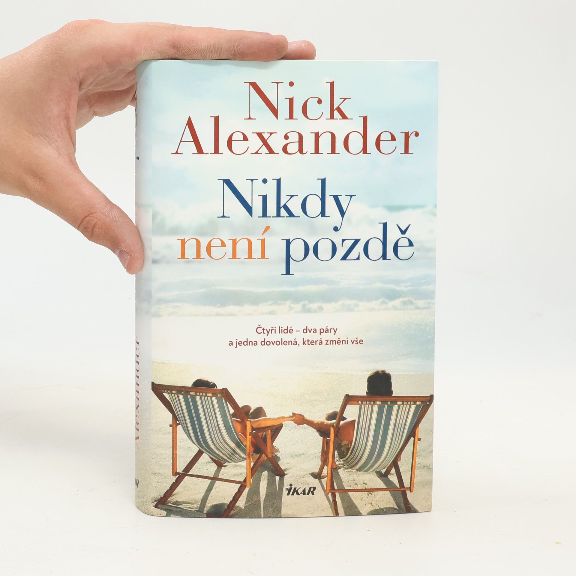 Nick Alexander Nikdy není pozdě