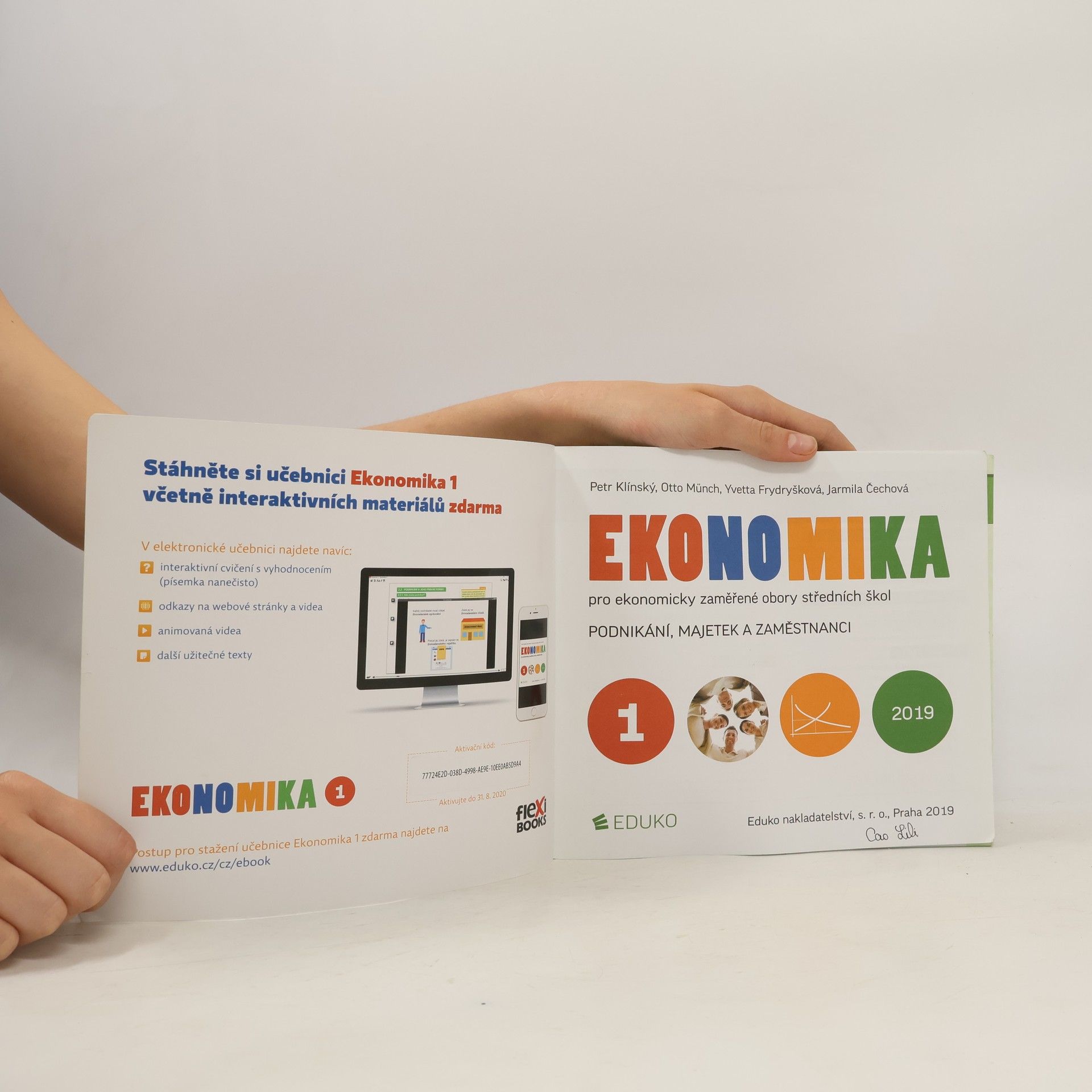 Petr Klínský Ekonomika pro ekonomicky zaměřené obory středních škol. 1, Podnikání, majetek a zaměstnanci