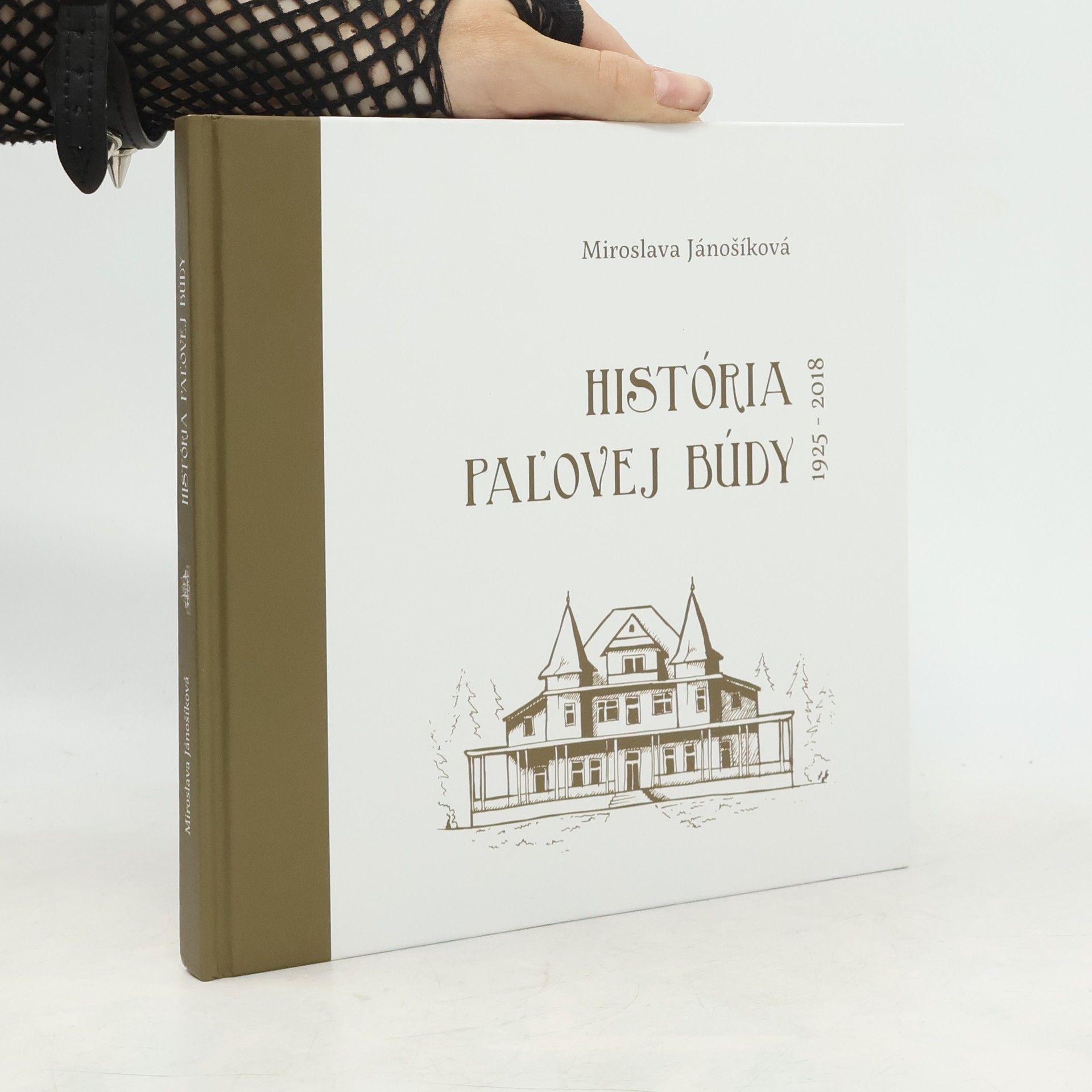 Miroslava Jánošíková História Pal̕ovej búdy