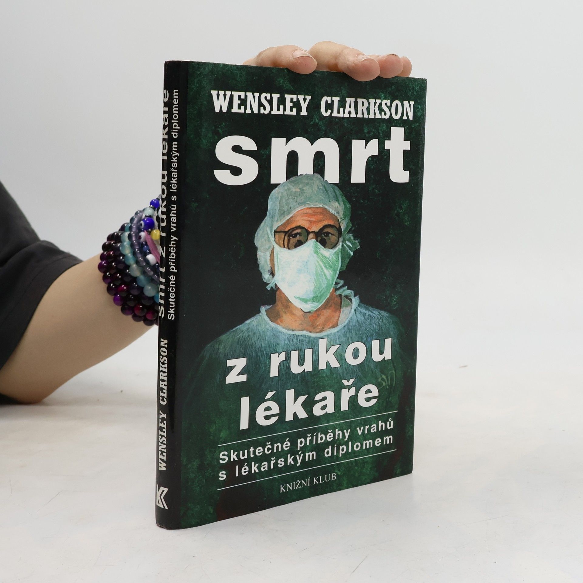 Wensley Clarkson Smrt z rukou lékaře