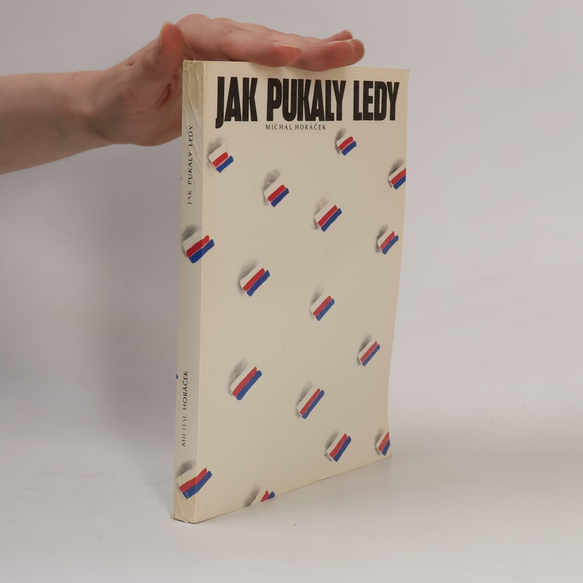 Michal Horáček Jak pukaly ledy