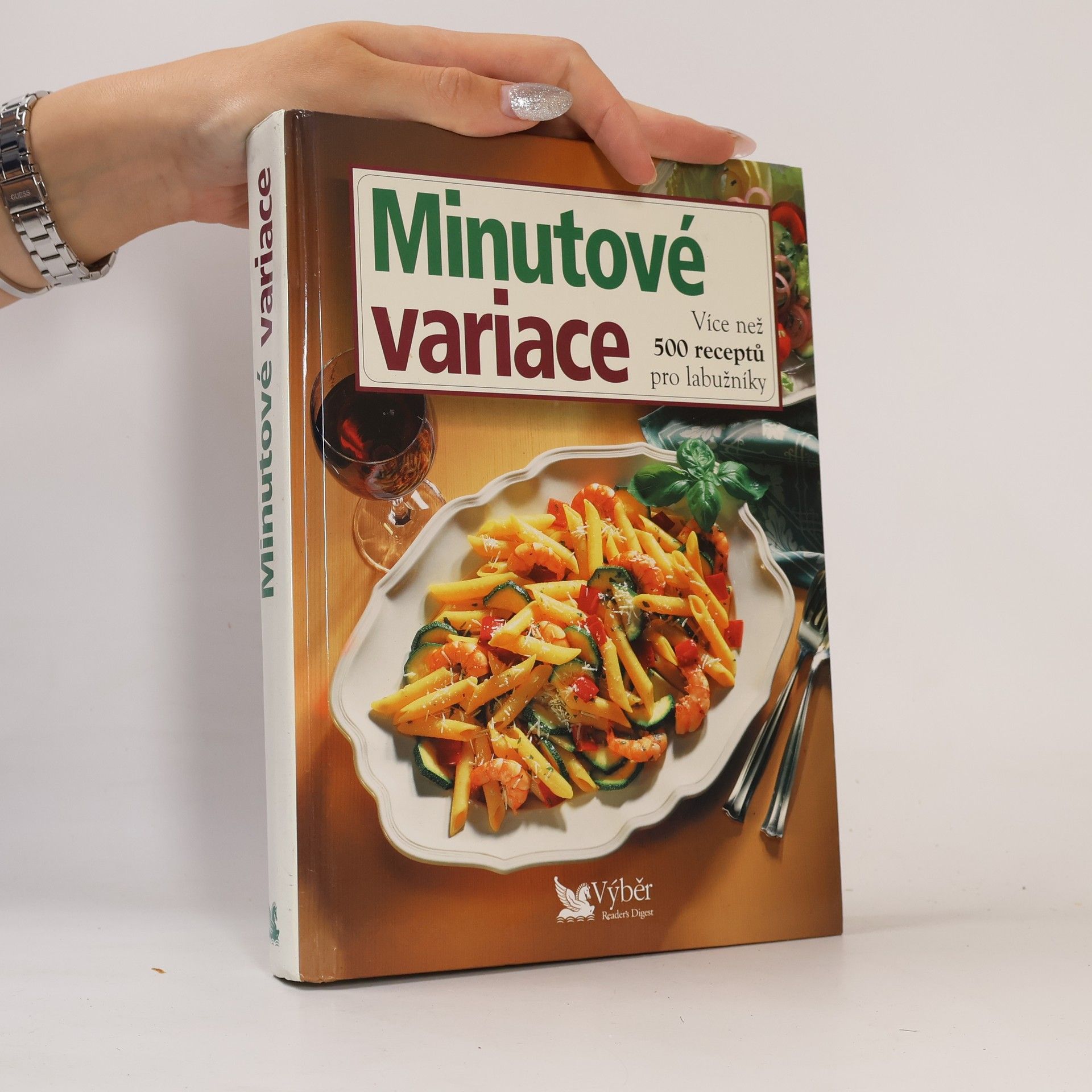 Kolektív autorov Minutové variace. Více než 500 receptů pro labužníky