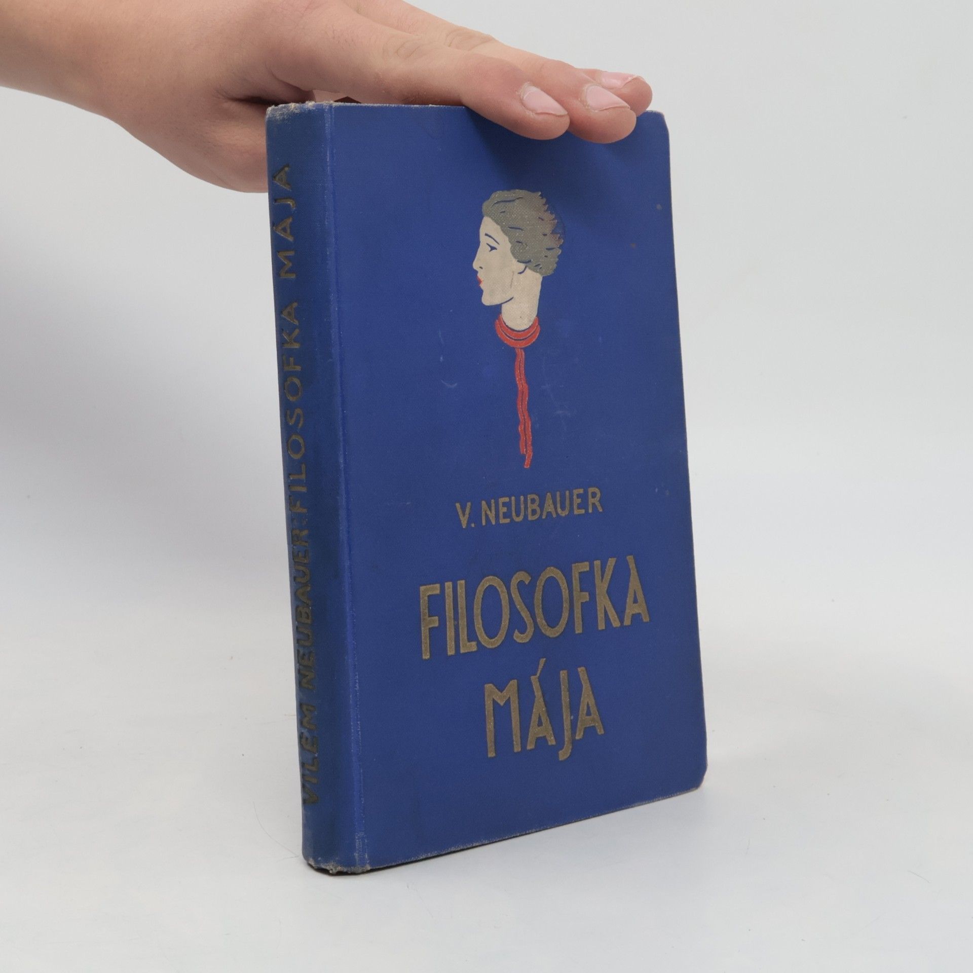 Vilém Neubauer Filosofka Mája