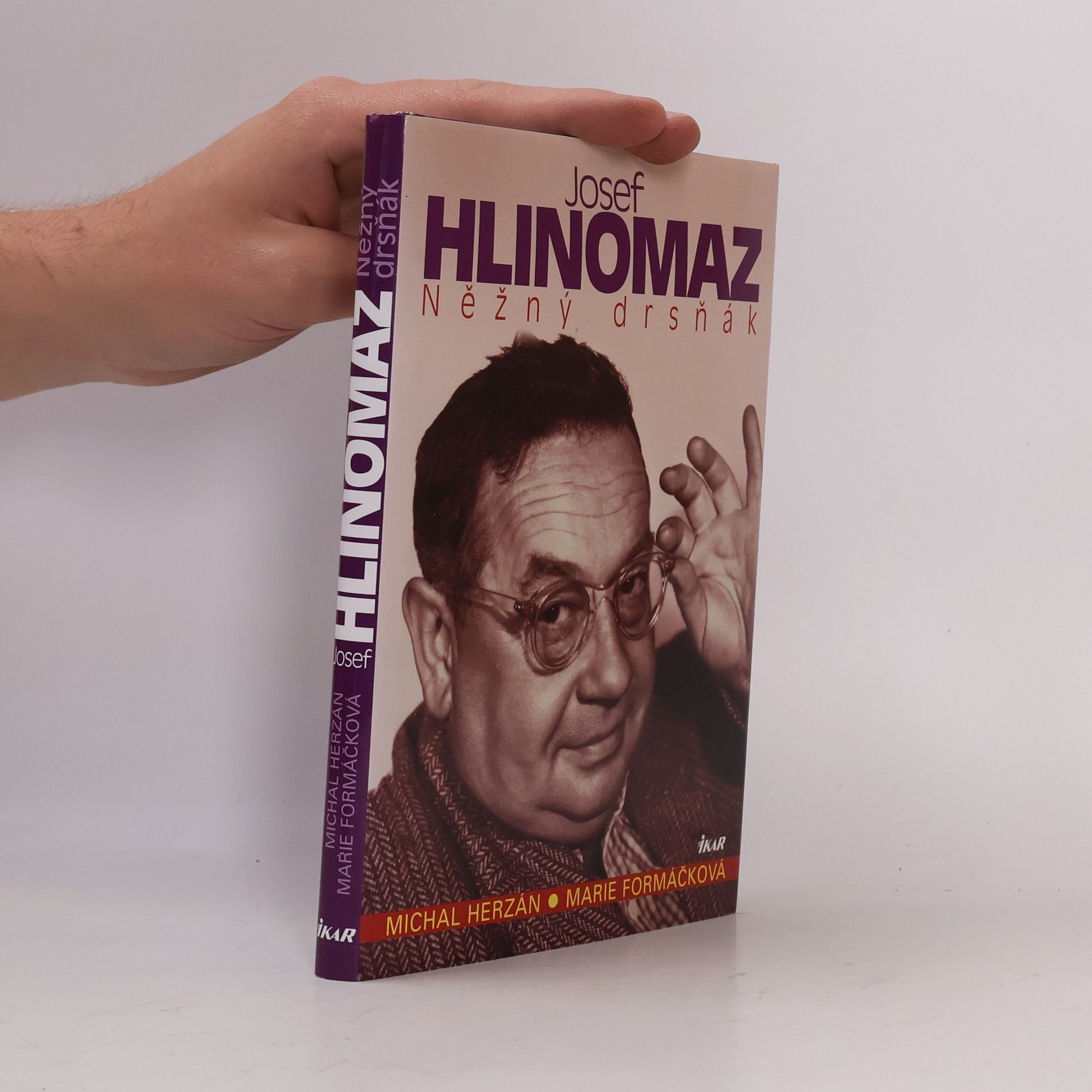 Michal Herzán Josef Hlinomaz : něžný drsňák