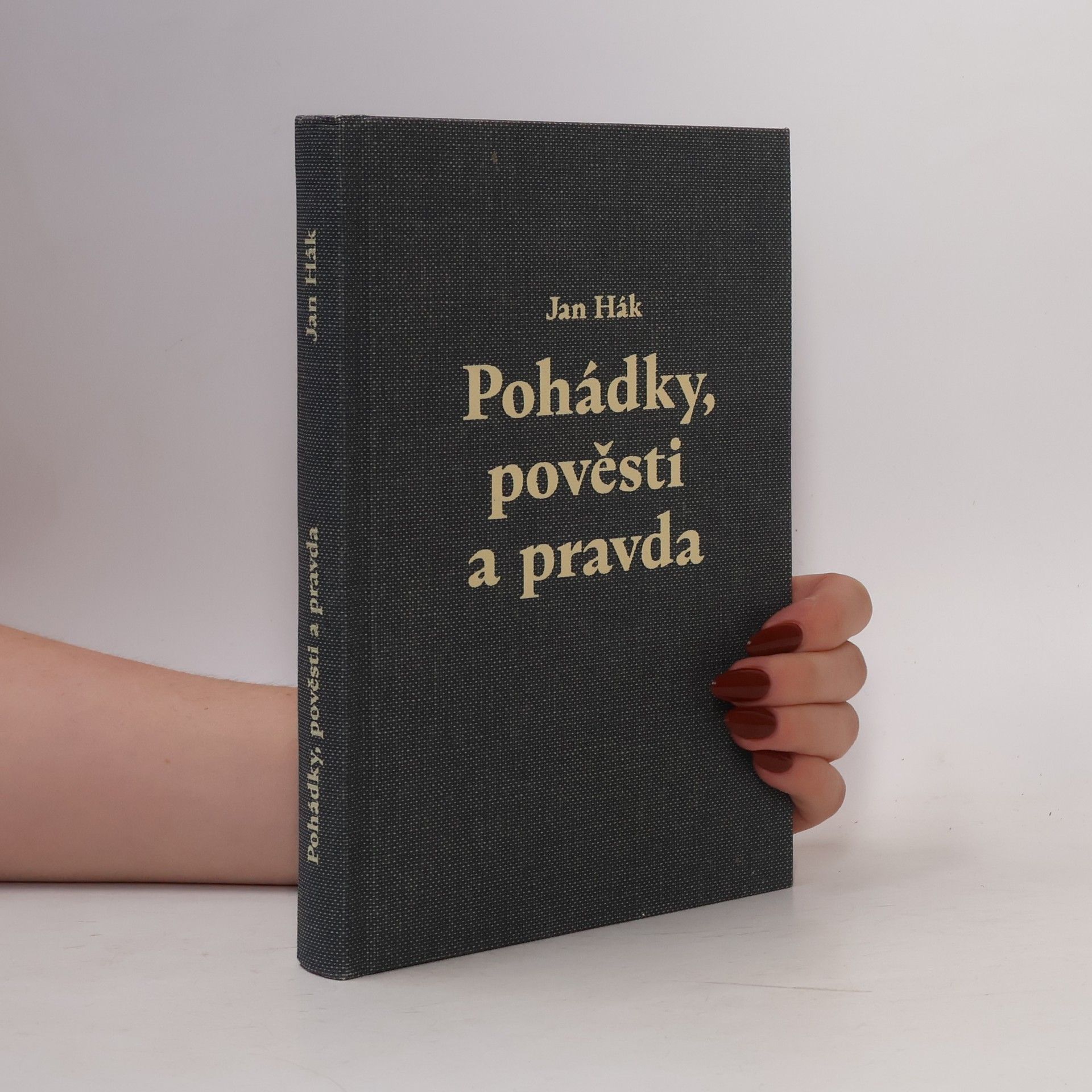 Jan Hák Pohádky, pověsti a pravda
