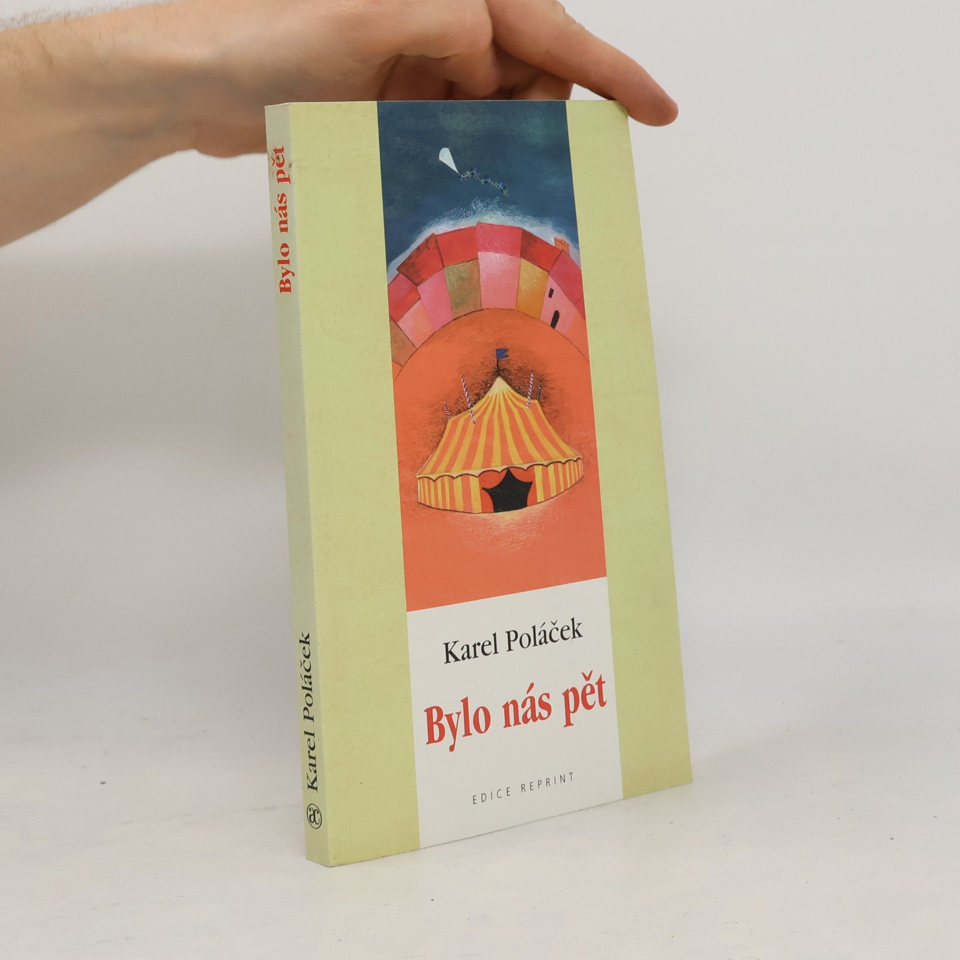 Karel Poláček Bylo nás pět
