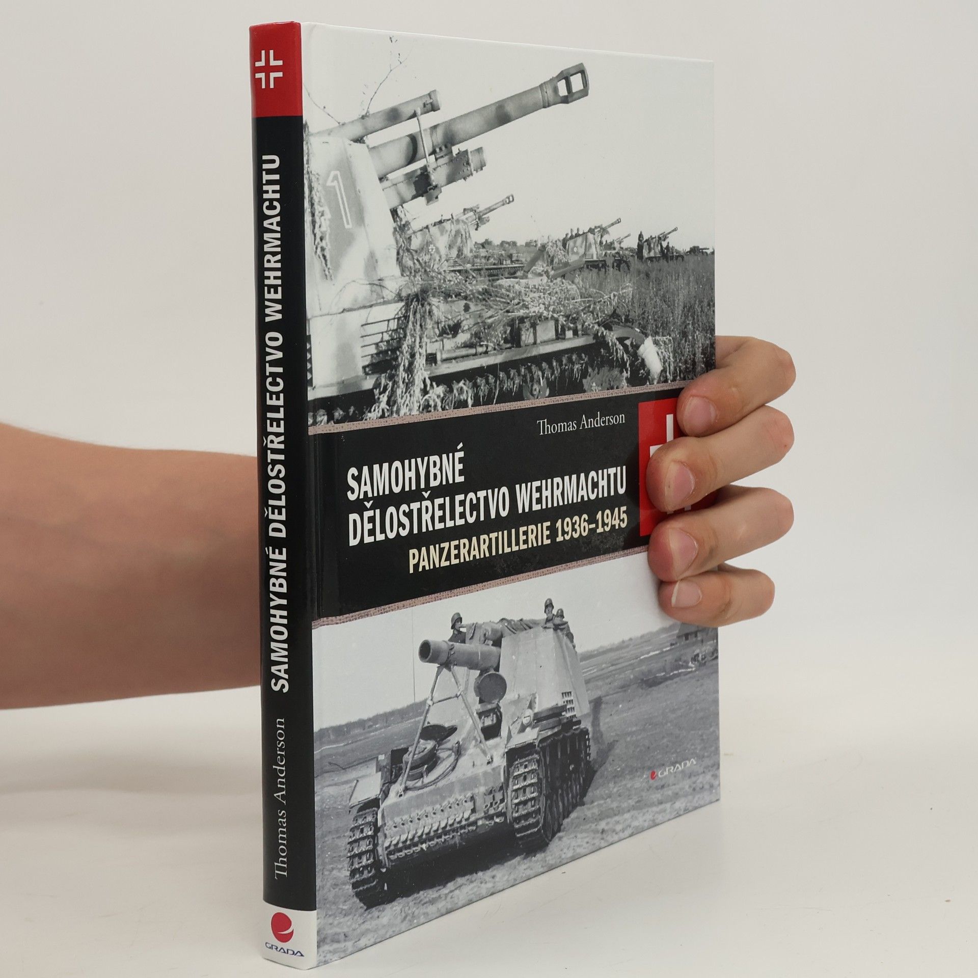 Thomas Anderson Samohybné dělostřelectvo Wehrmachtu: Panzerartillerie 1936-1945