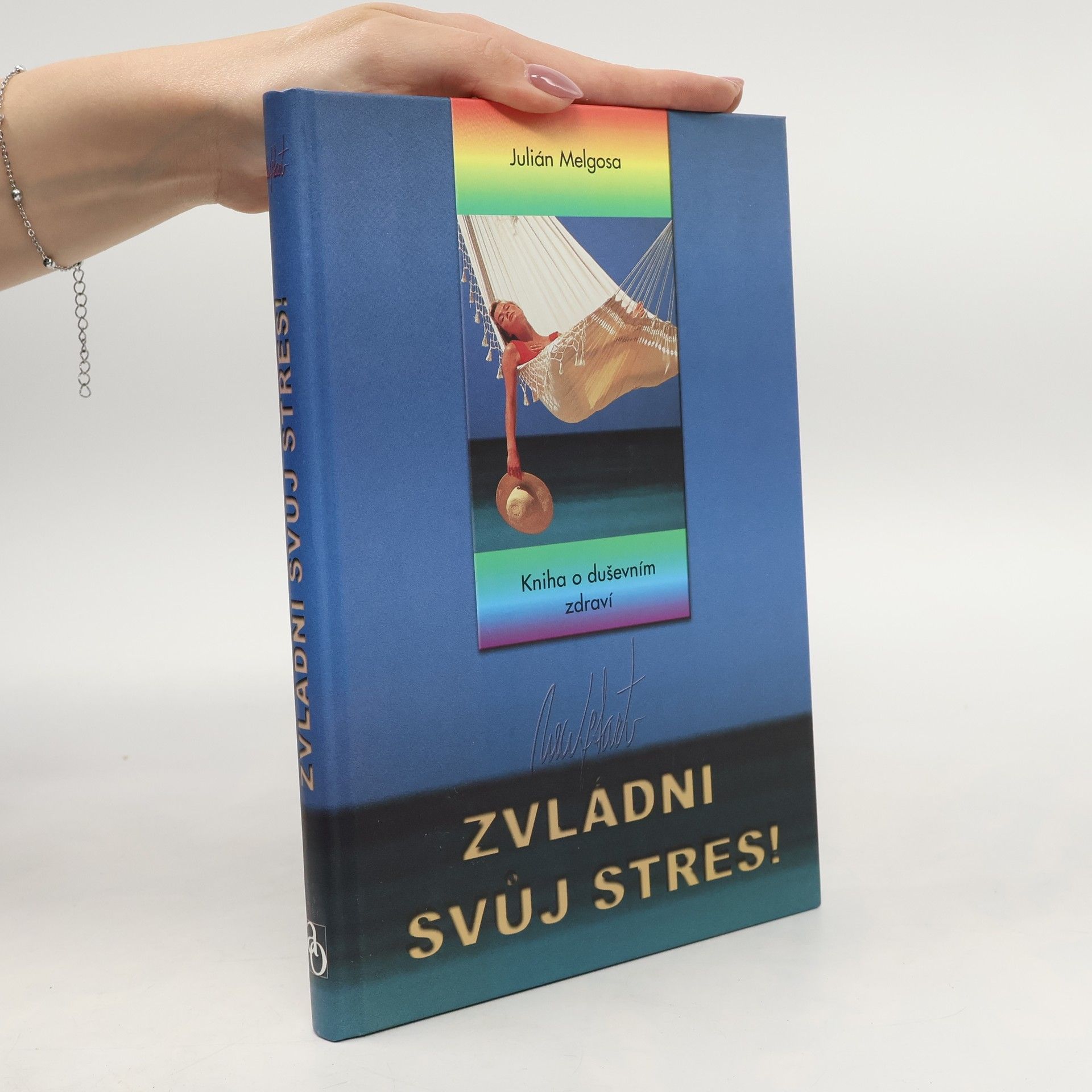Julián Melgosa Zvládní svůj stres!