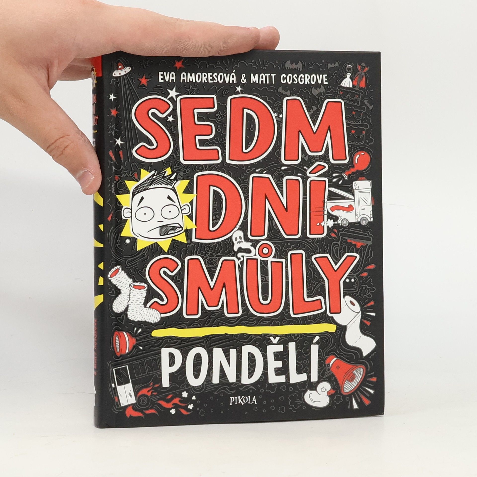 Sedm dní smůly. Pondělí