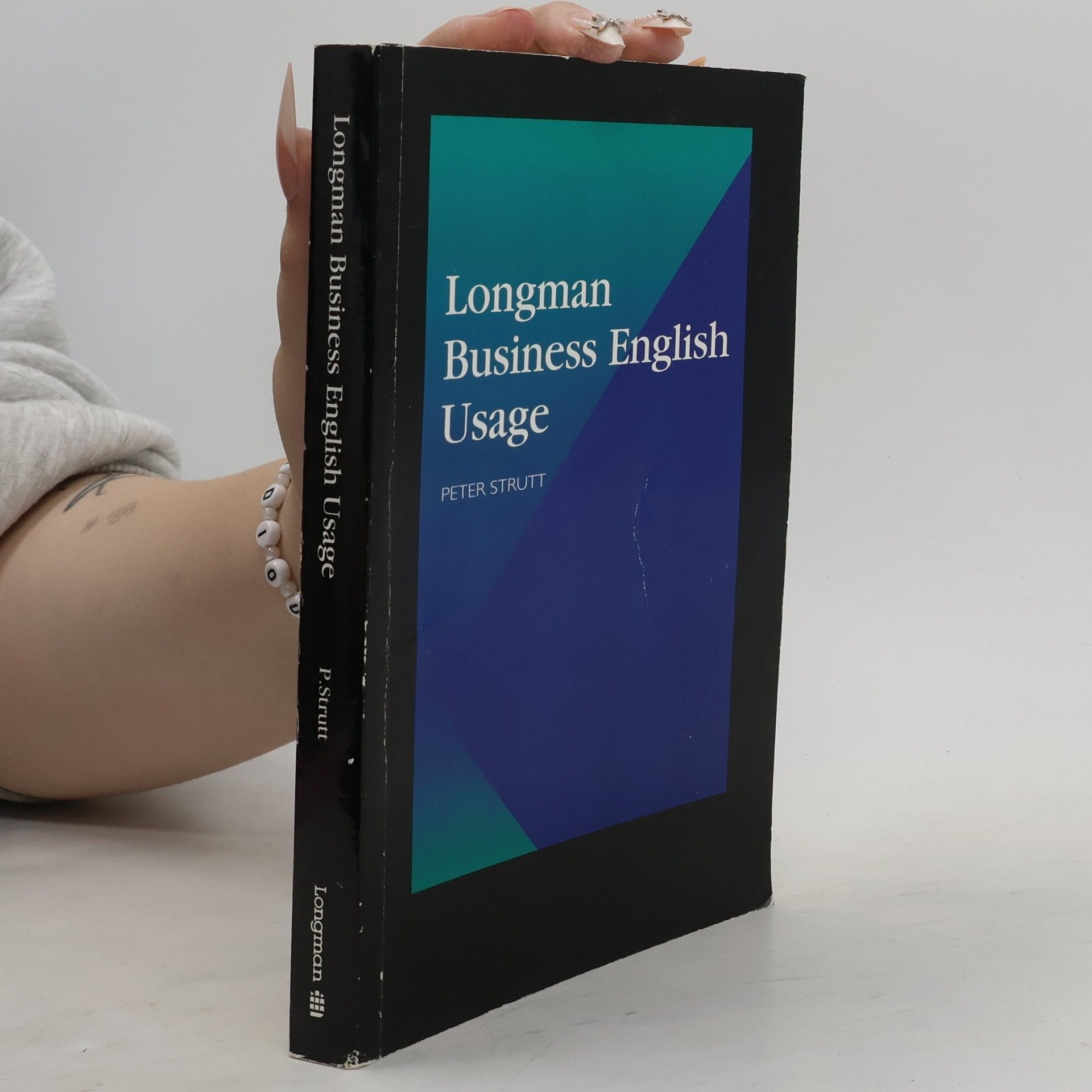Peter Strutt Longman Business English Usage