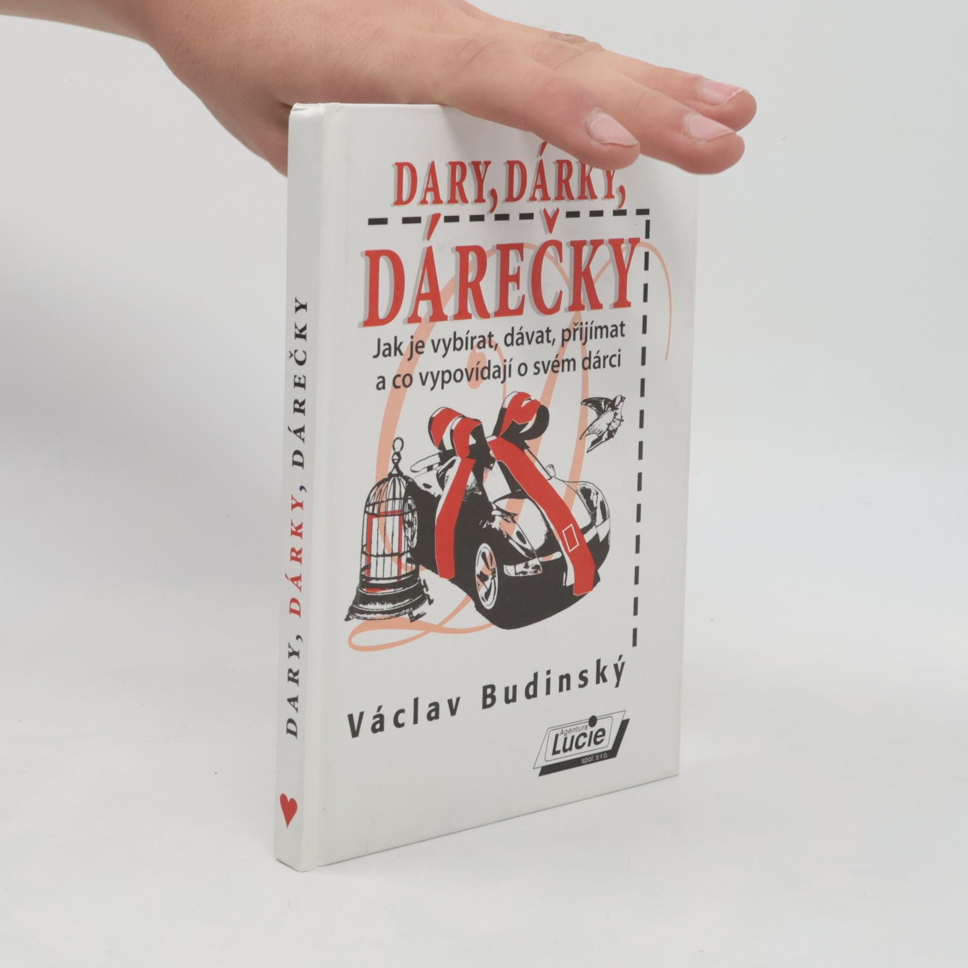 Václav Budinský Dary, dárky, dárečky