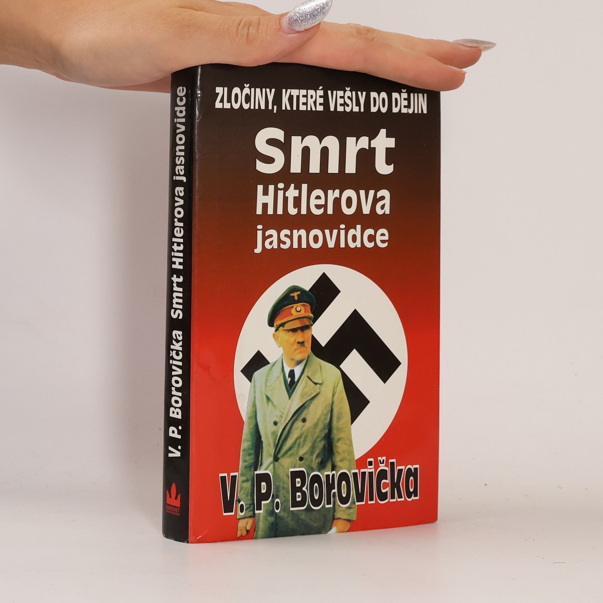Václav Pavel Borovička Smrt Hitlerova jasnovidce: Zločiny, které vešly do dějin