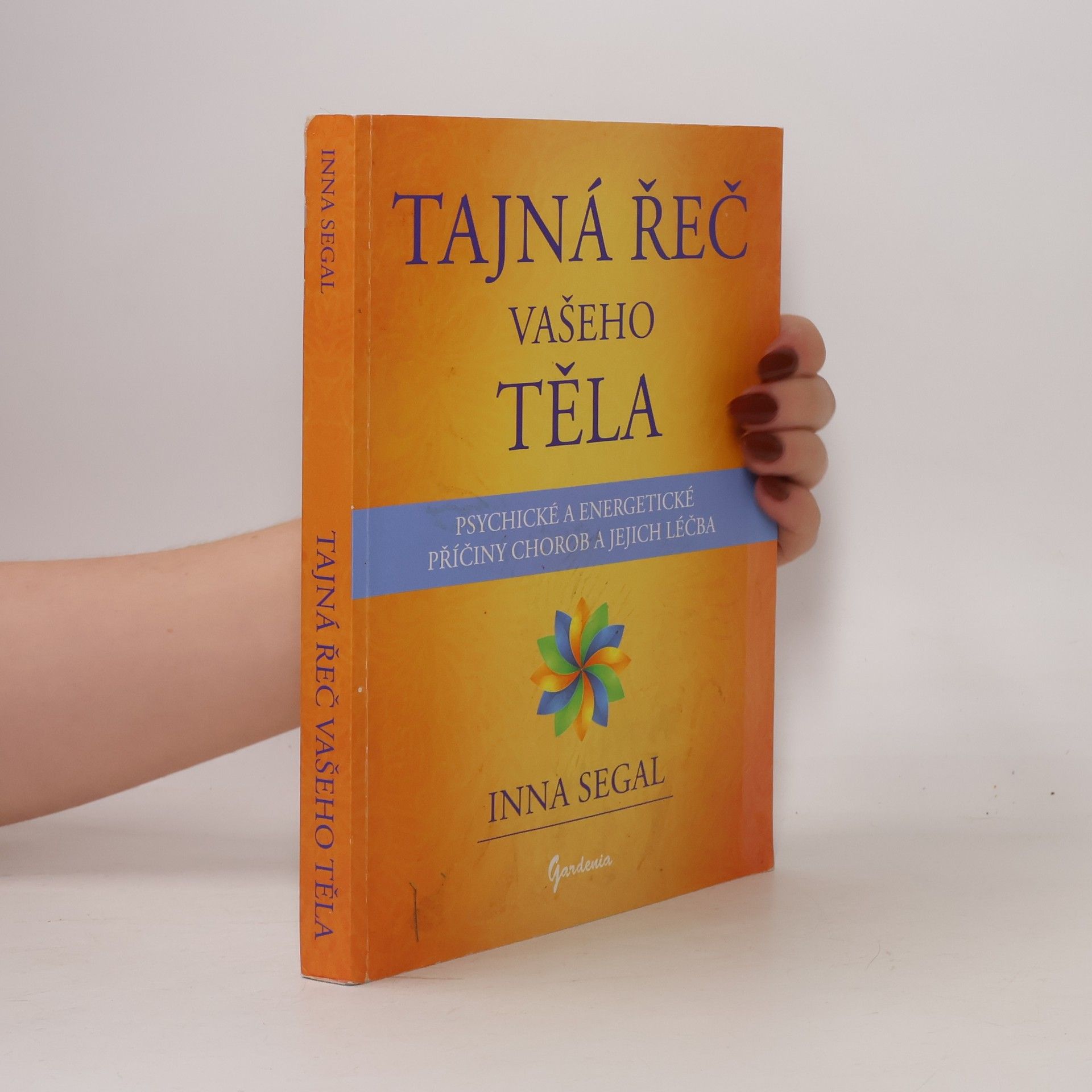 Inna Segal Tajná řeč vašeho těla