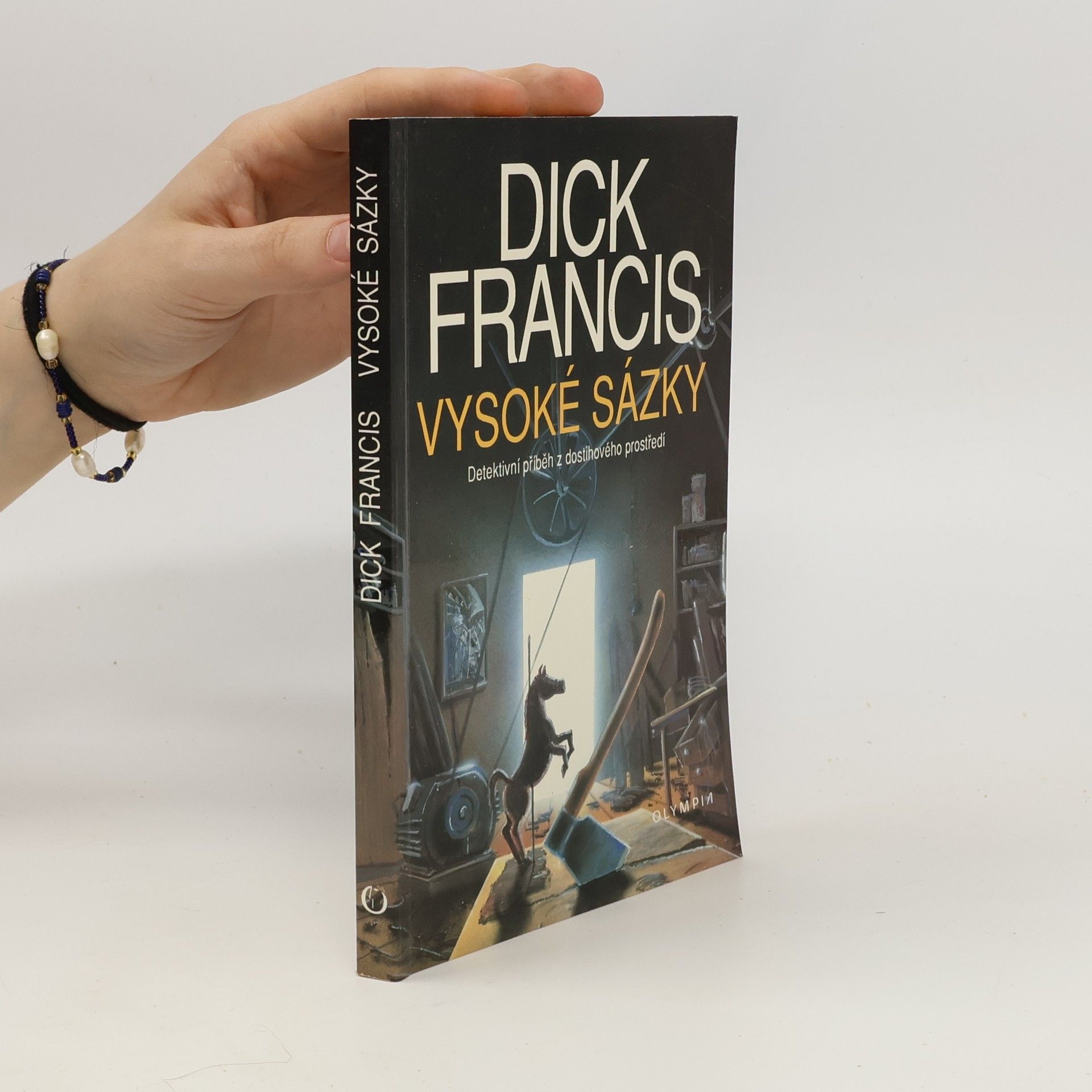 Dick Francis Vysoké sázky