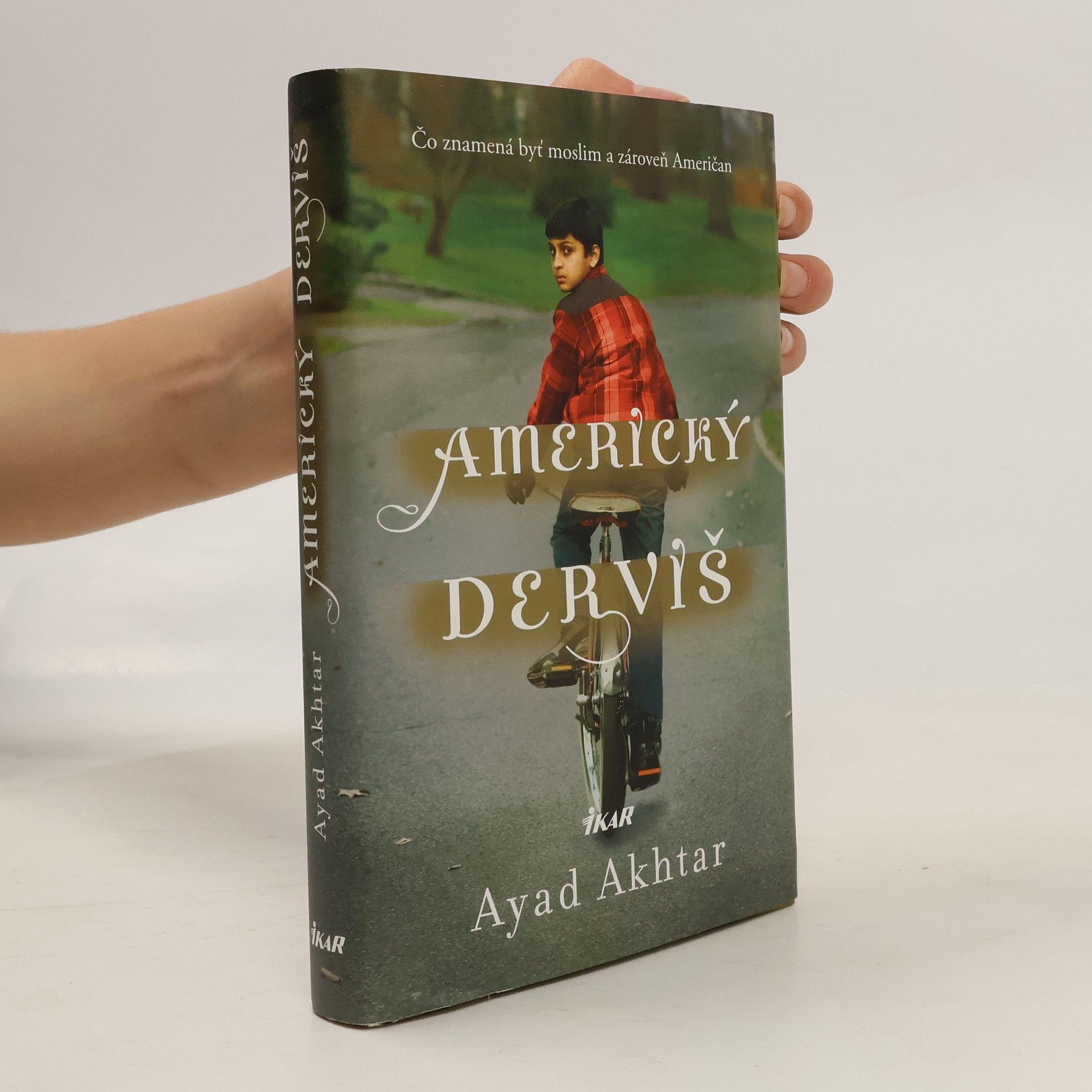 Ayad Akhtar Americký derviš