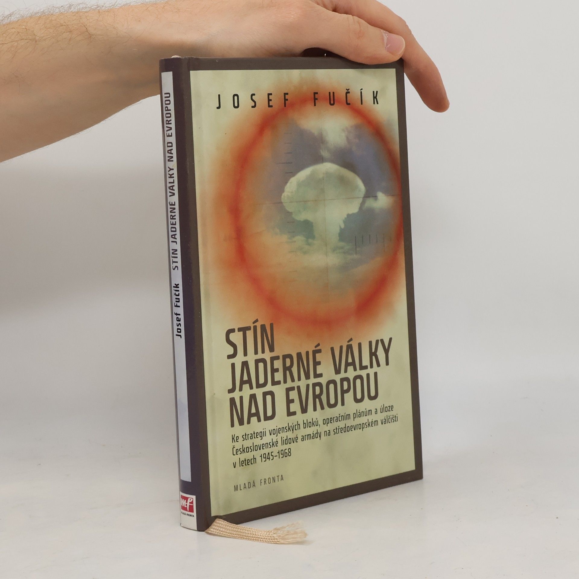 Josef Fučík Stín jaderné války nad Evropou