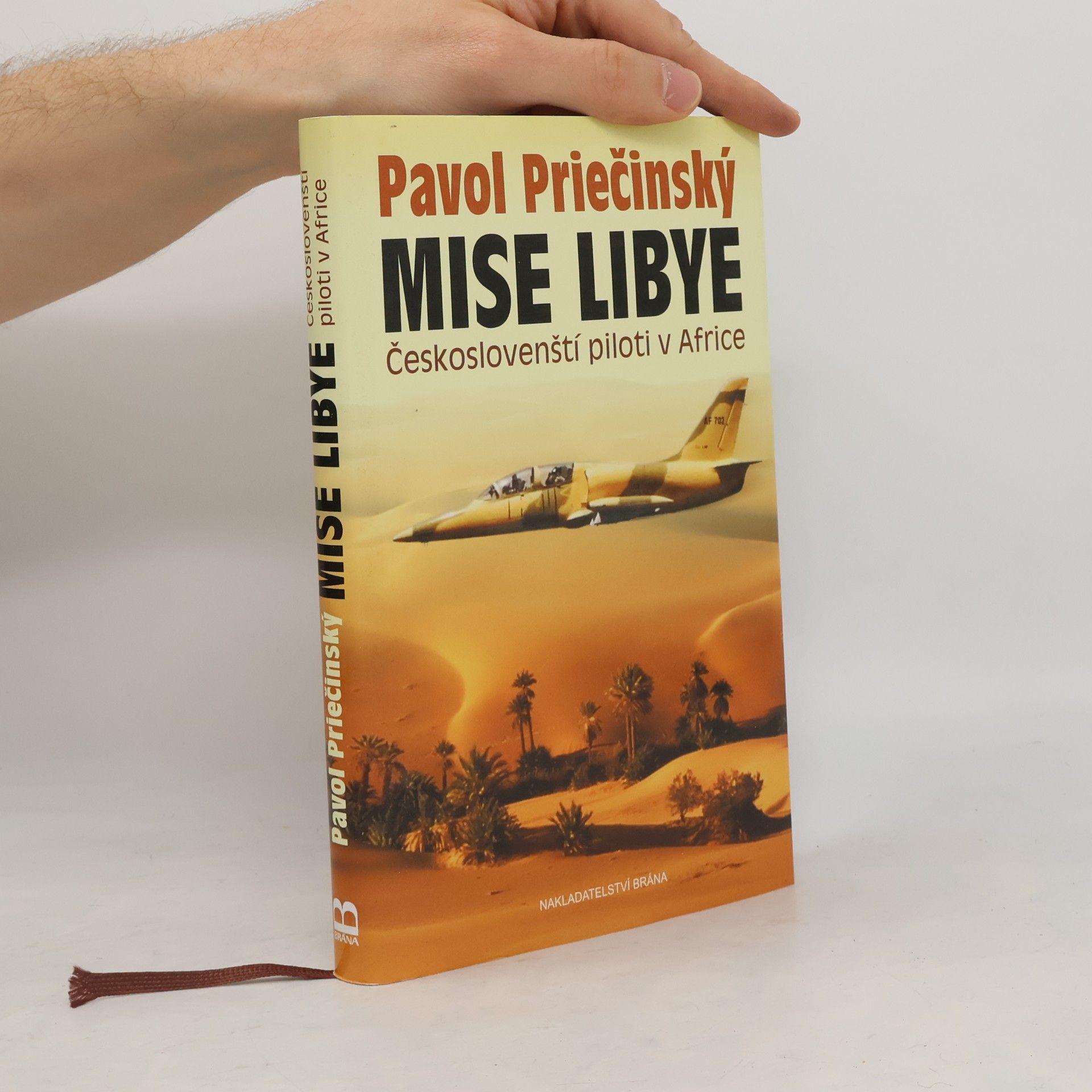 Pavol Priečinský Mise Libye - Českoslovenští piloti v Africe
