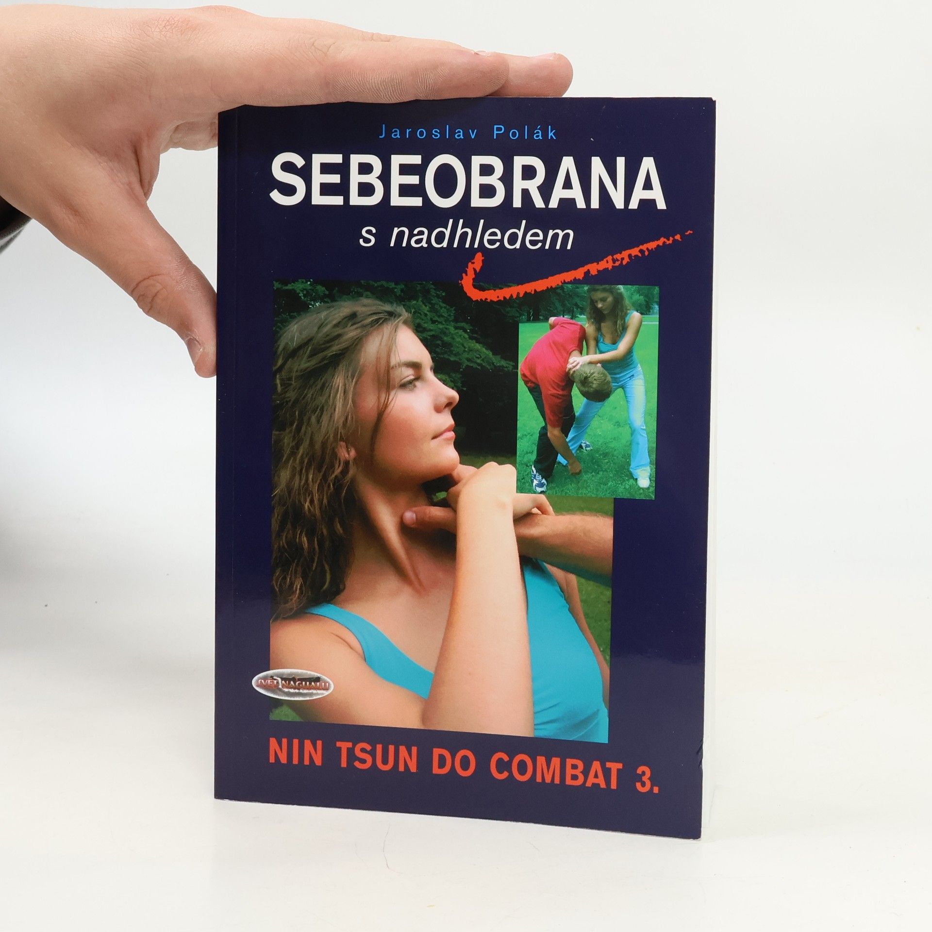 Jaroslav Polák Sebeobrana s nadhledem