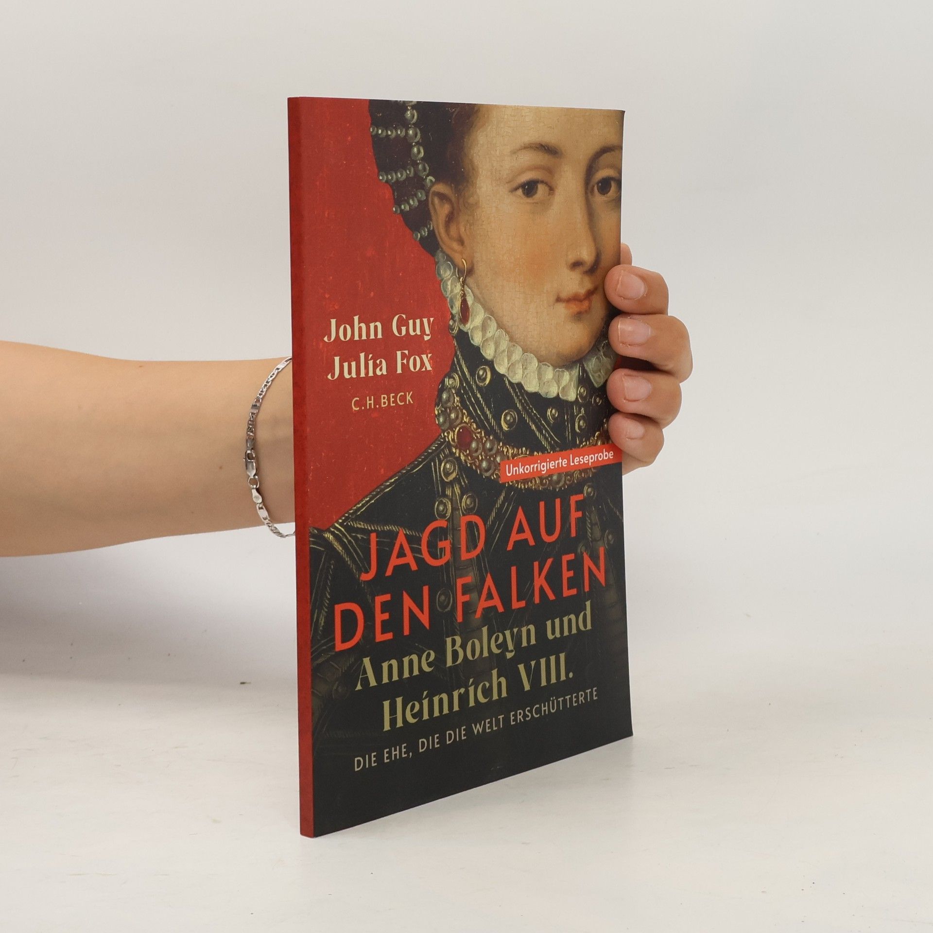 John Guy Jagd auf den Falken. Anne Boleyn und Heinrich VIII.