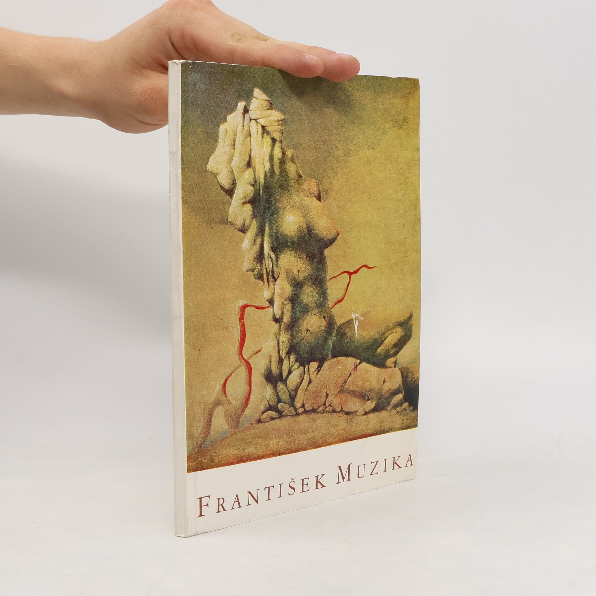 František Šmejkal František Muzika (1900-1974). Obrazy, kresby, scénické návrhy, knižní grafika