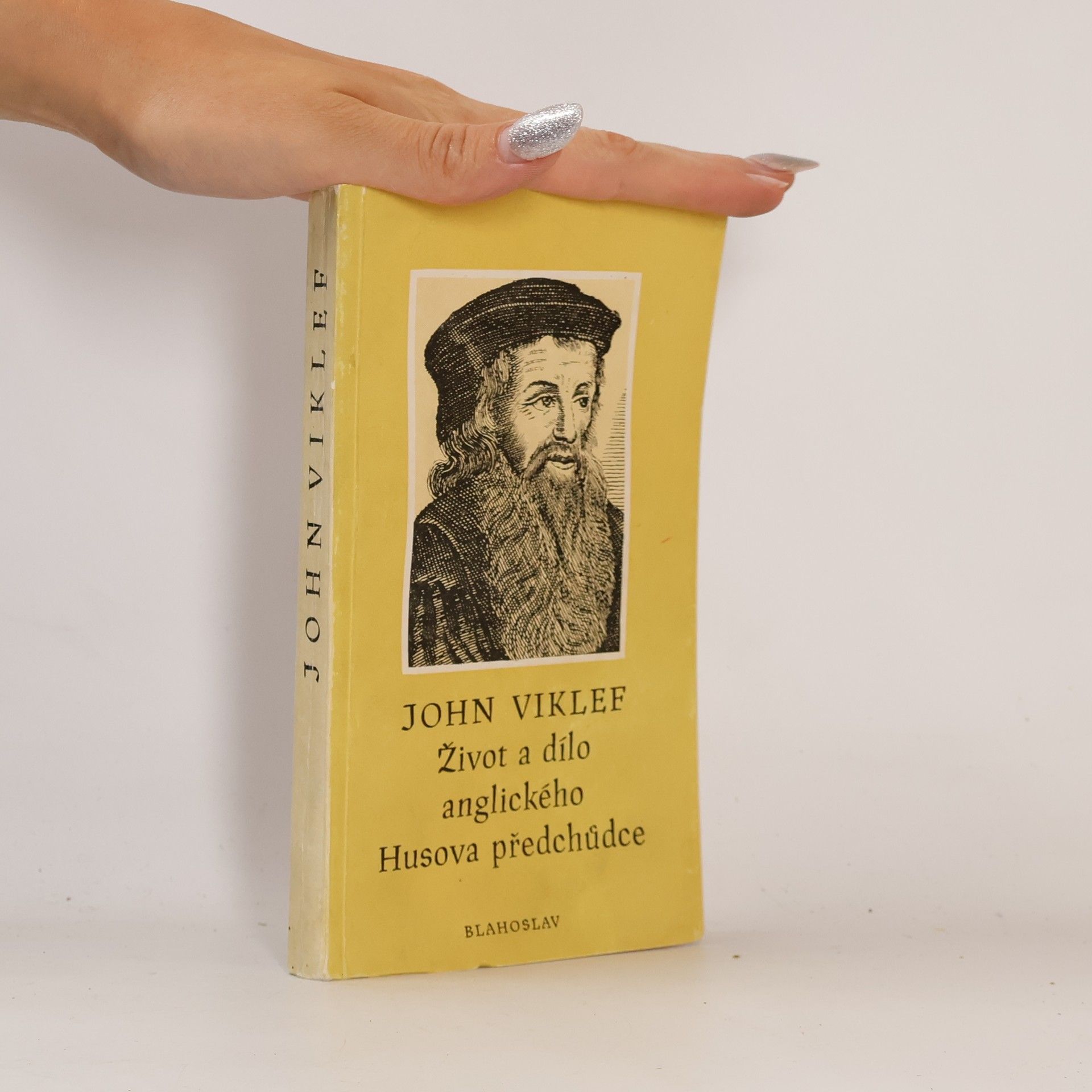 John Viklef. Život a dílo anglického Husova předchůdce