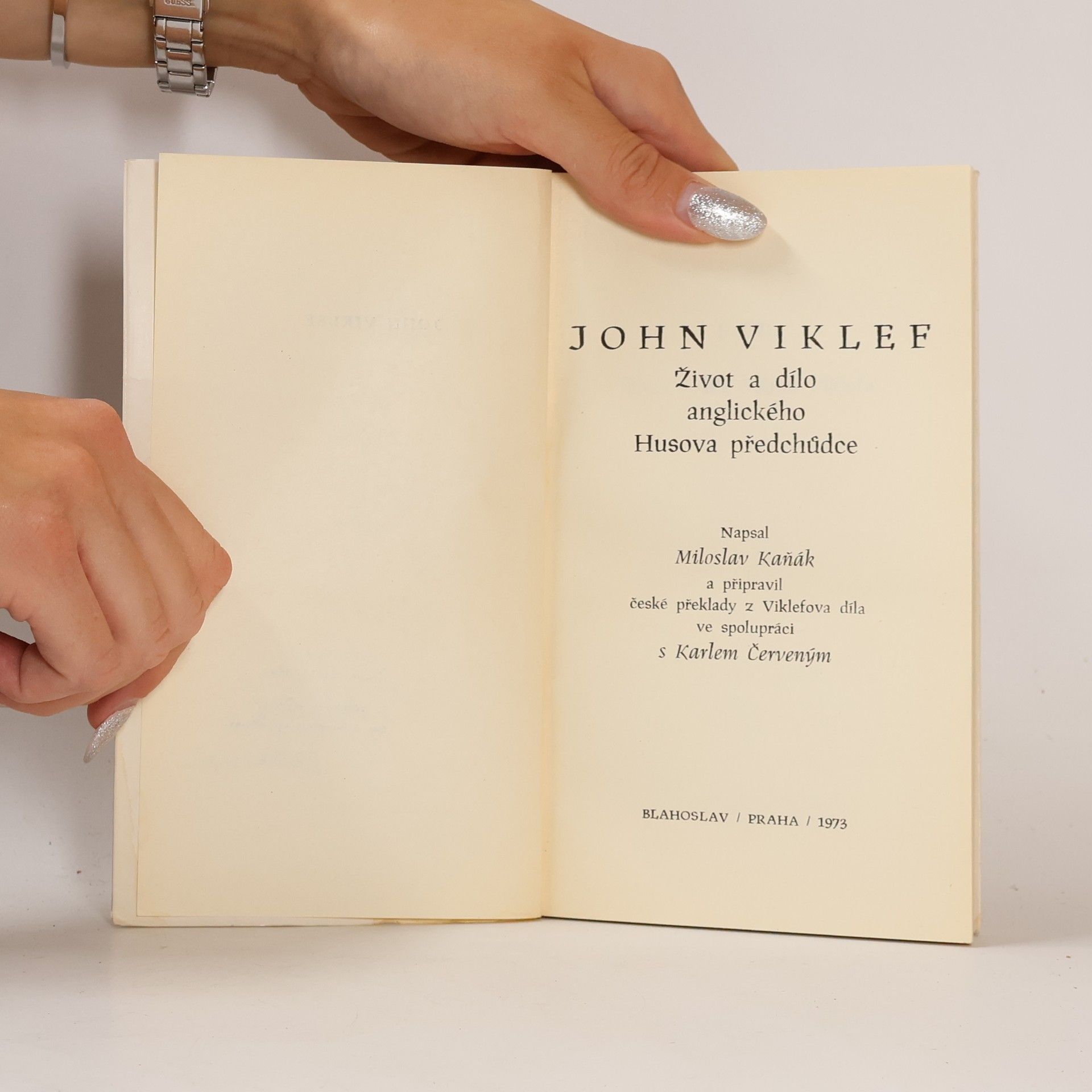 Kaňák Miloslav John Viklef. Život a dílo anglického Husova předchůdce