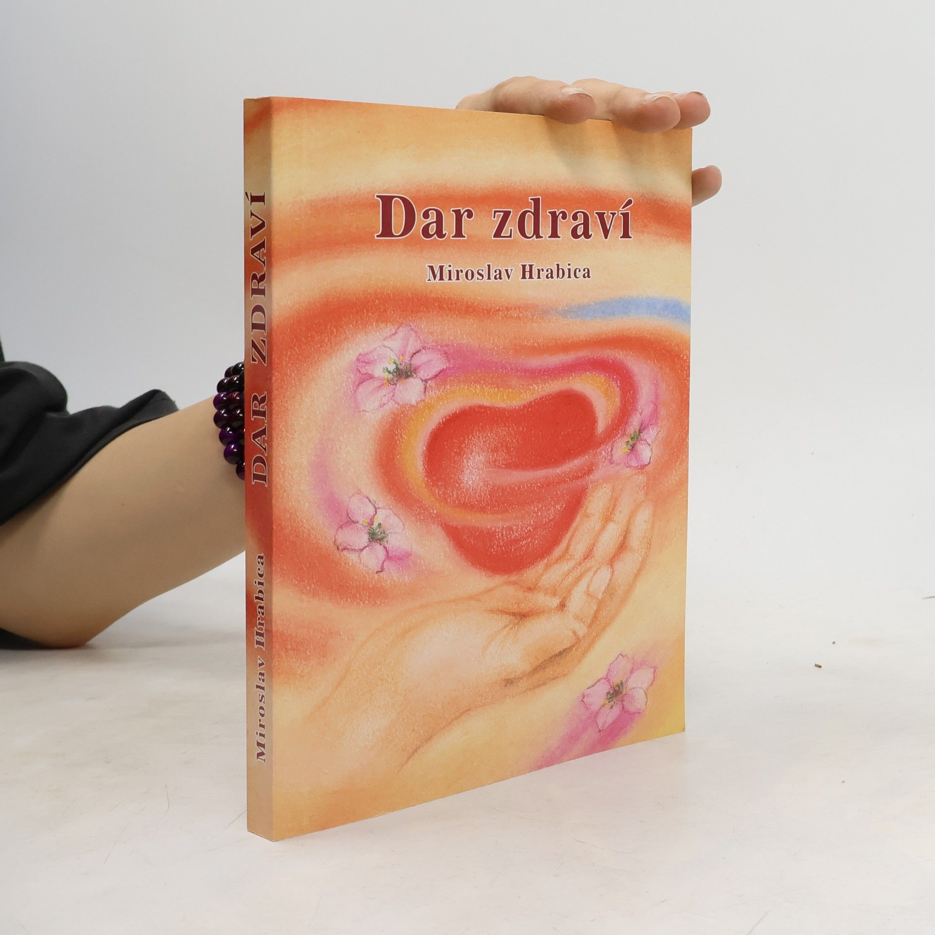 Miroslav Hrabica Dar zdraví