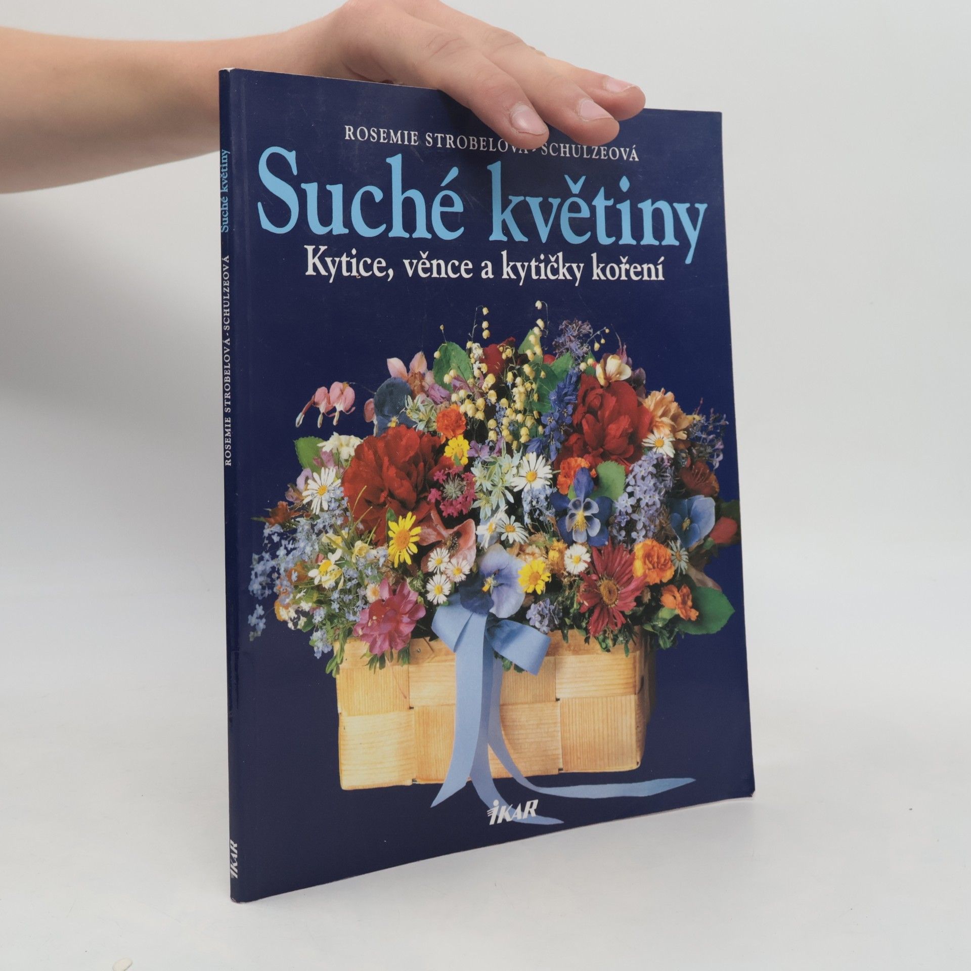 Rosemie Strobel-Schulze Suché květiny. Kytice, věnce a kytičky koření