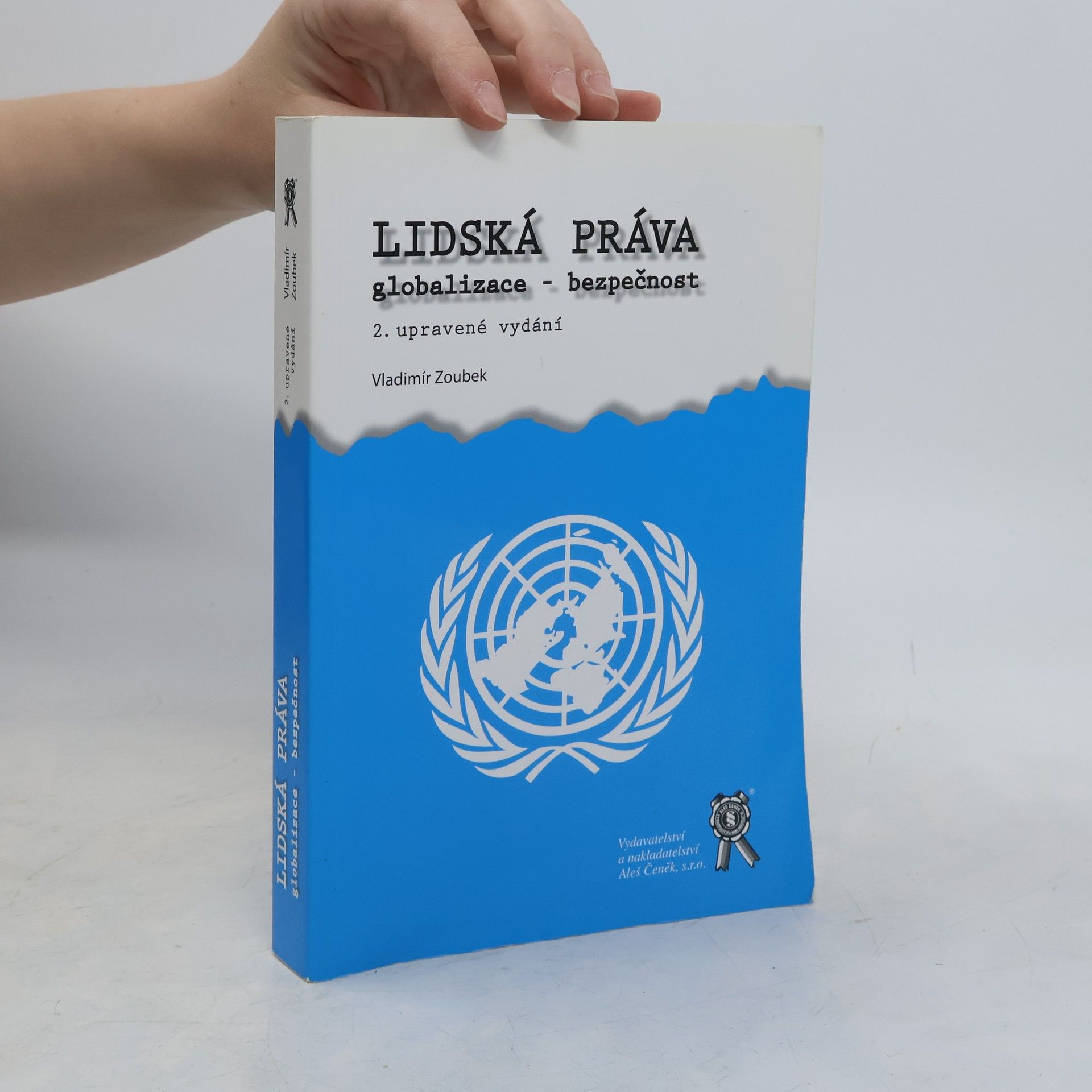 Vladimír Zoubek Lidská práva. Globalizace - bezpečnost