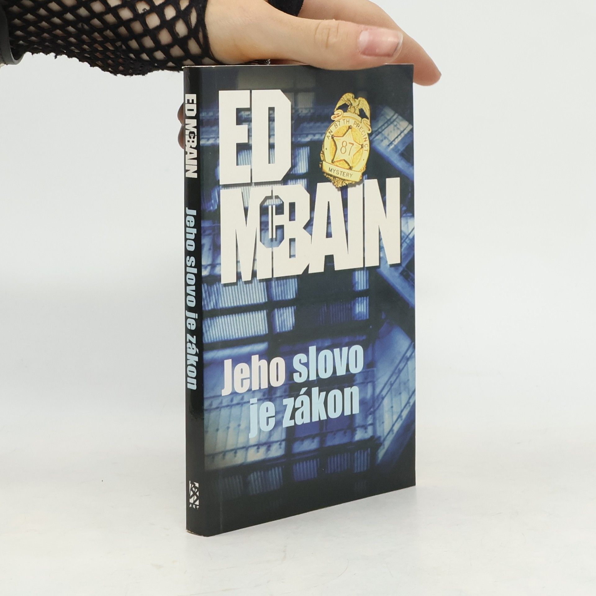 Ed McBain Jeho slovo je zákon