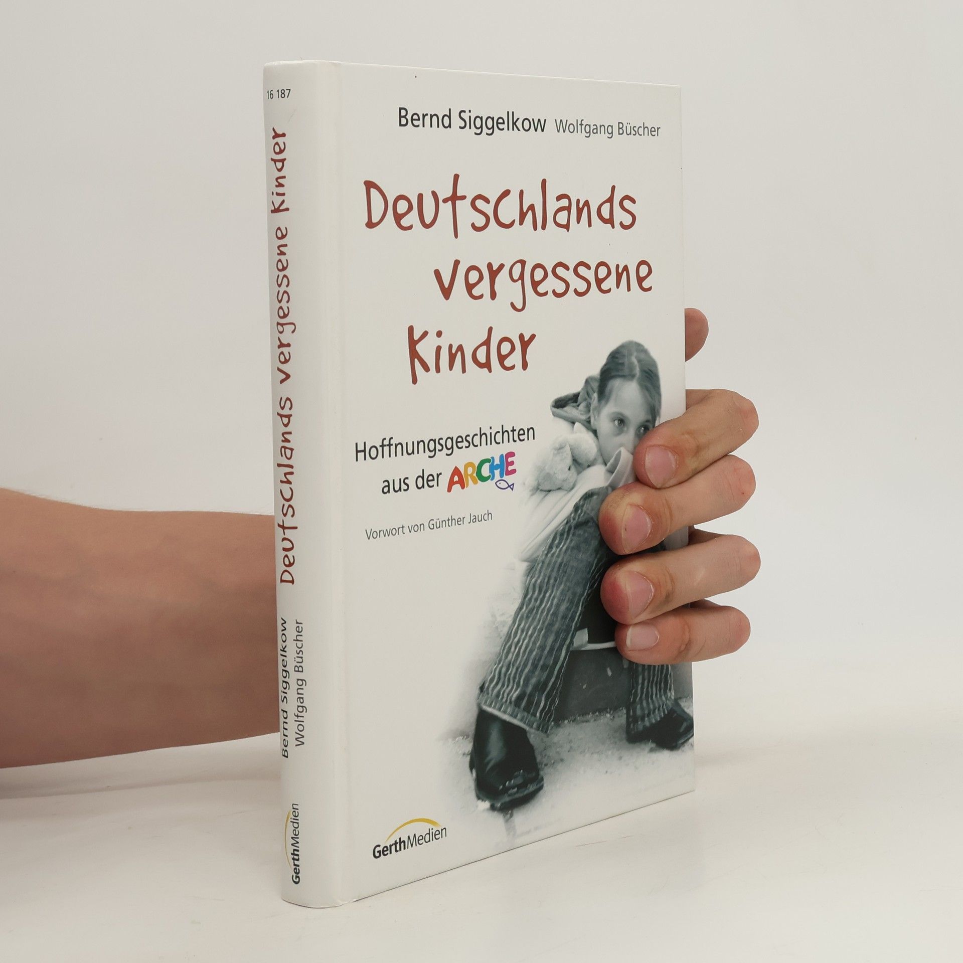 Wolfgang Büscher Deutschlands vergessene Kinder