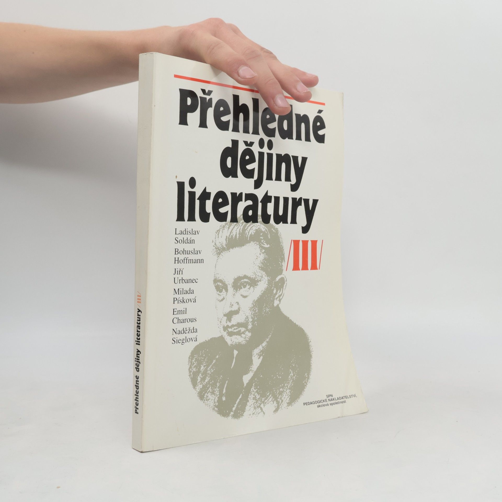 Ladislav Soldán Přehledné dějiny literatury III. Dějiny české a světové literatury od roku 1945 do současnosti