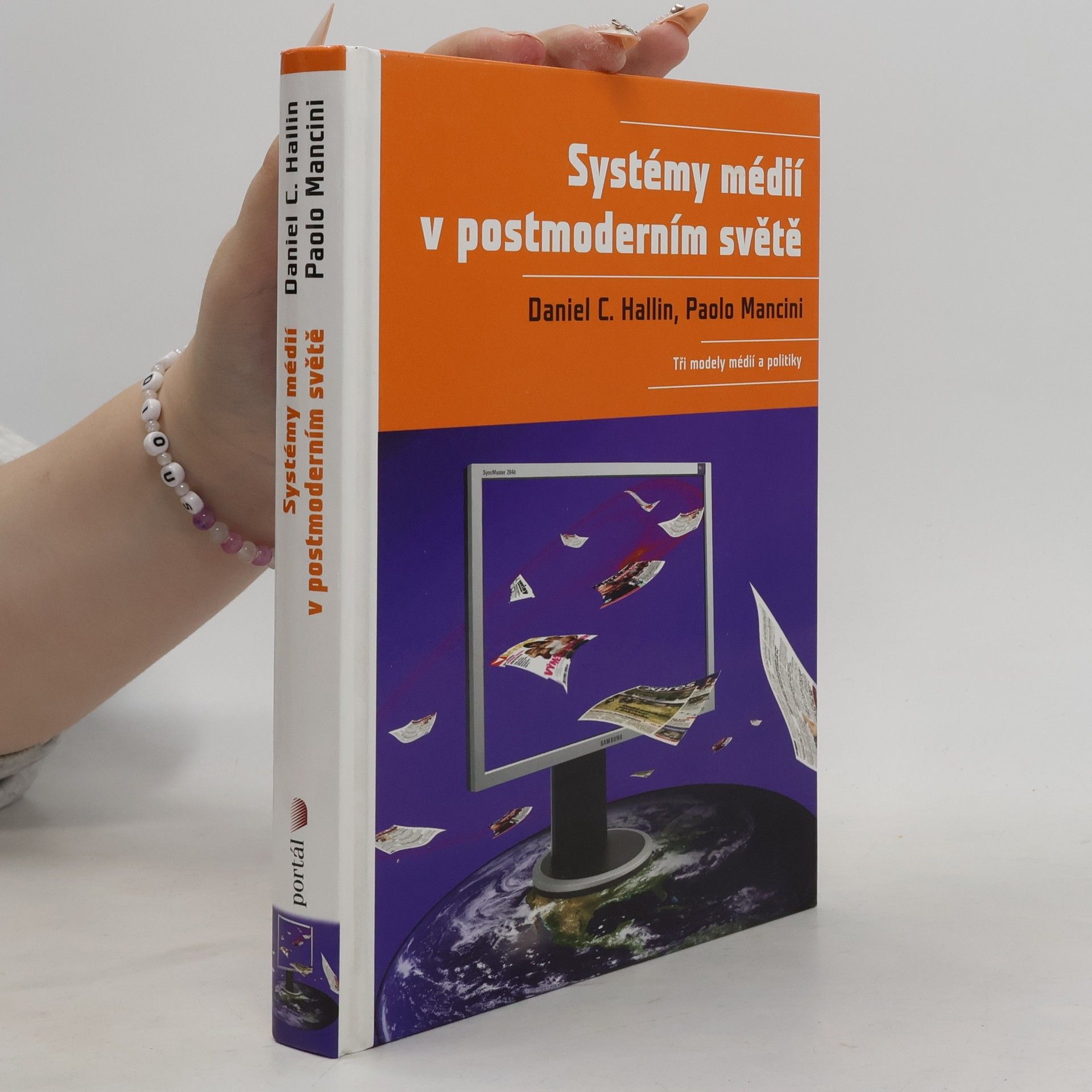 Daniel C. Hallin Systémy médií v postmoderním světě. Tři modely médií a politiky