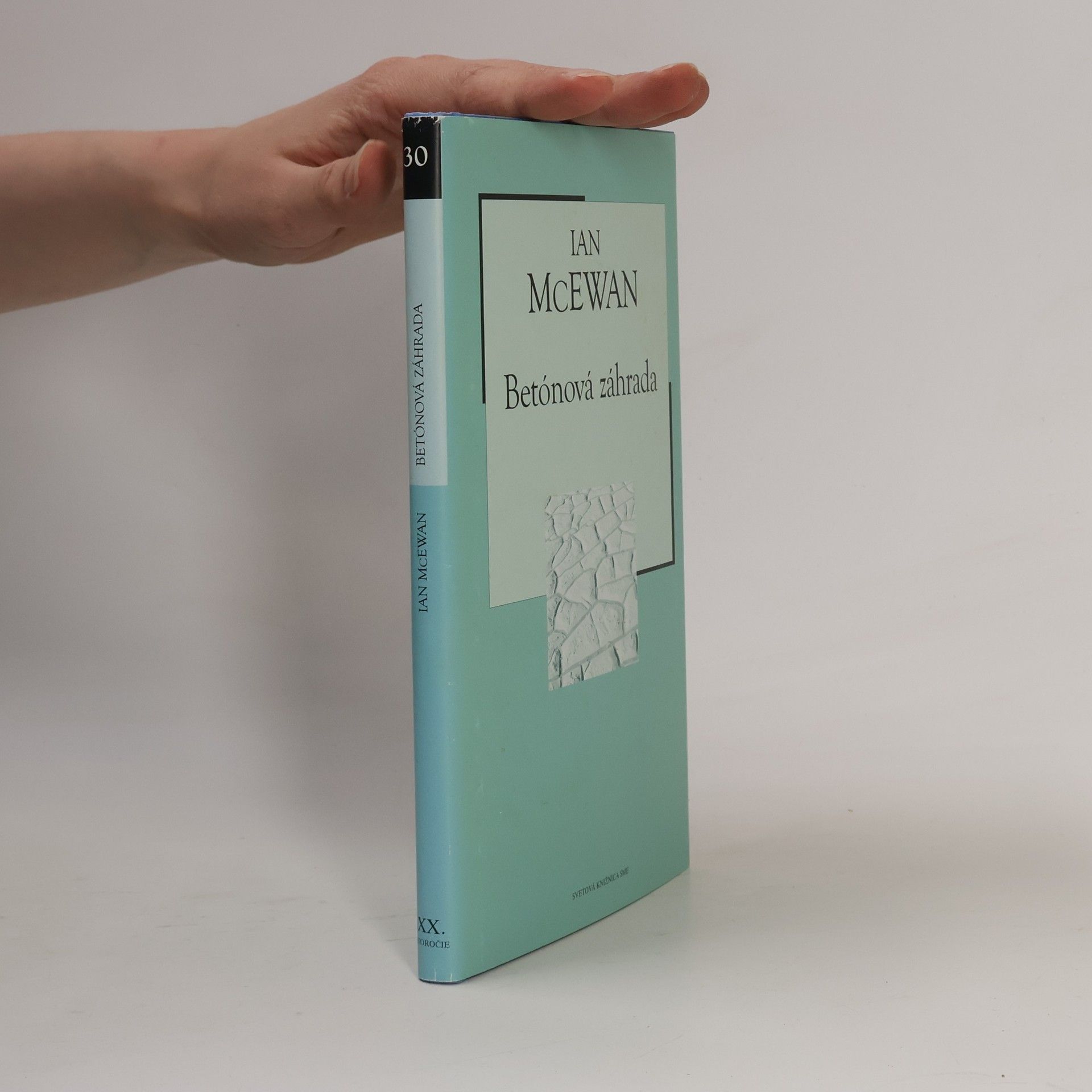 Ian McEwan Betónová záhrada