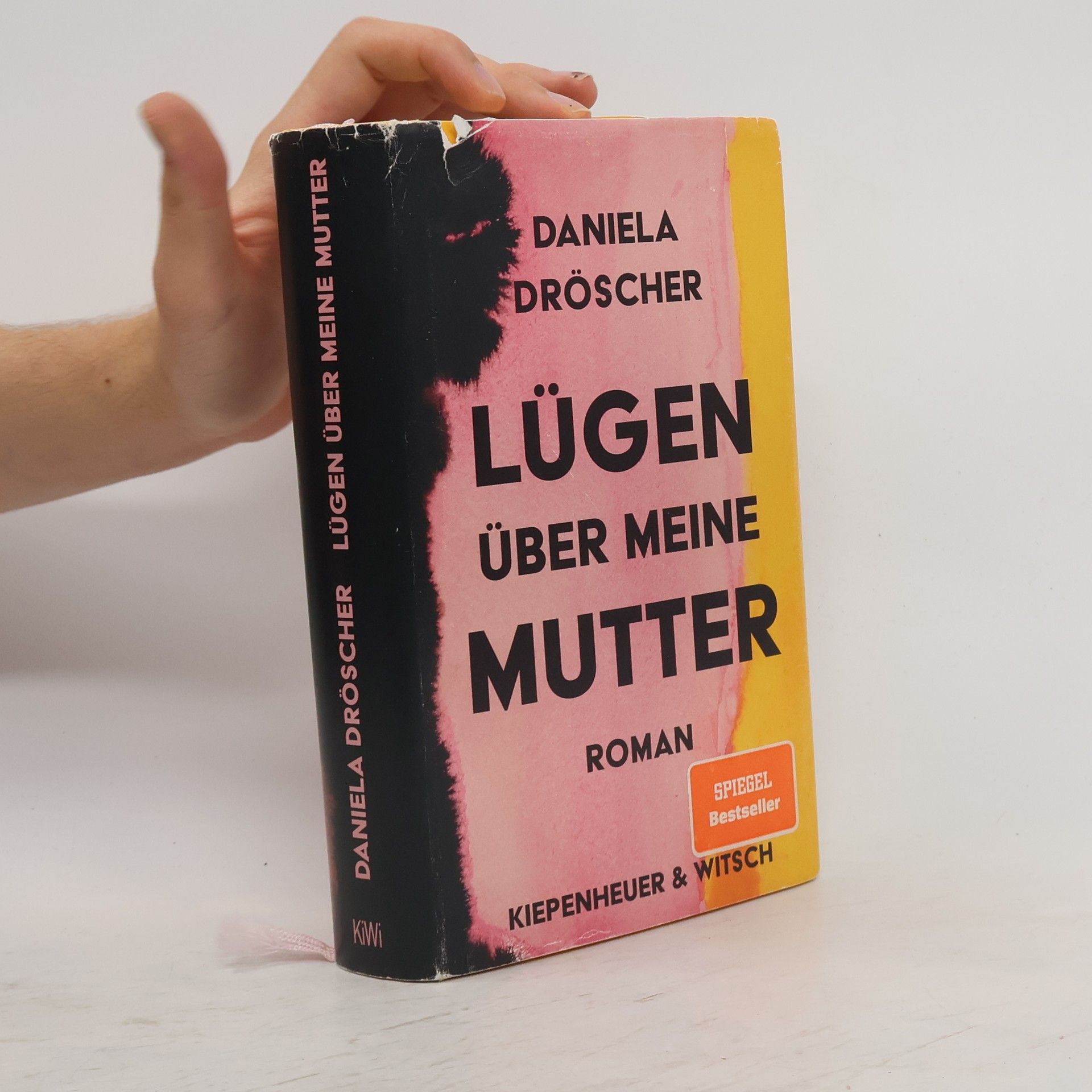 Daniela Dröscher Lügen über meine Mutter : Roman