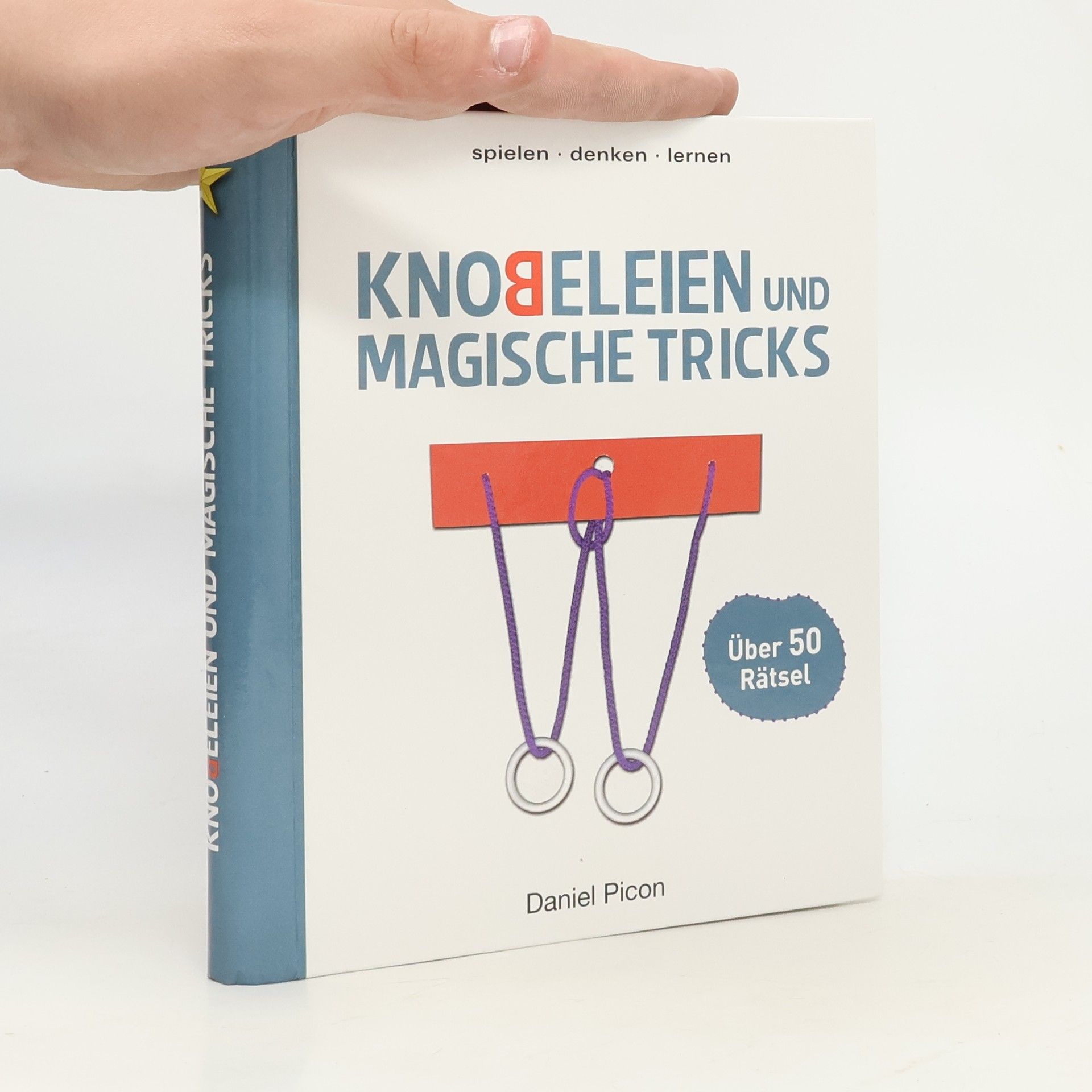 Daniel Picon Knobeleien und magische Tricks