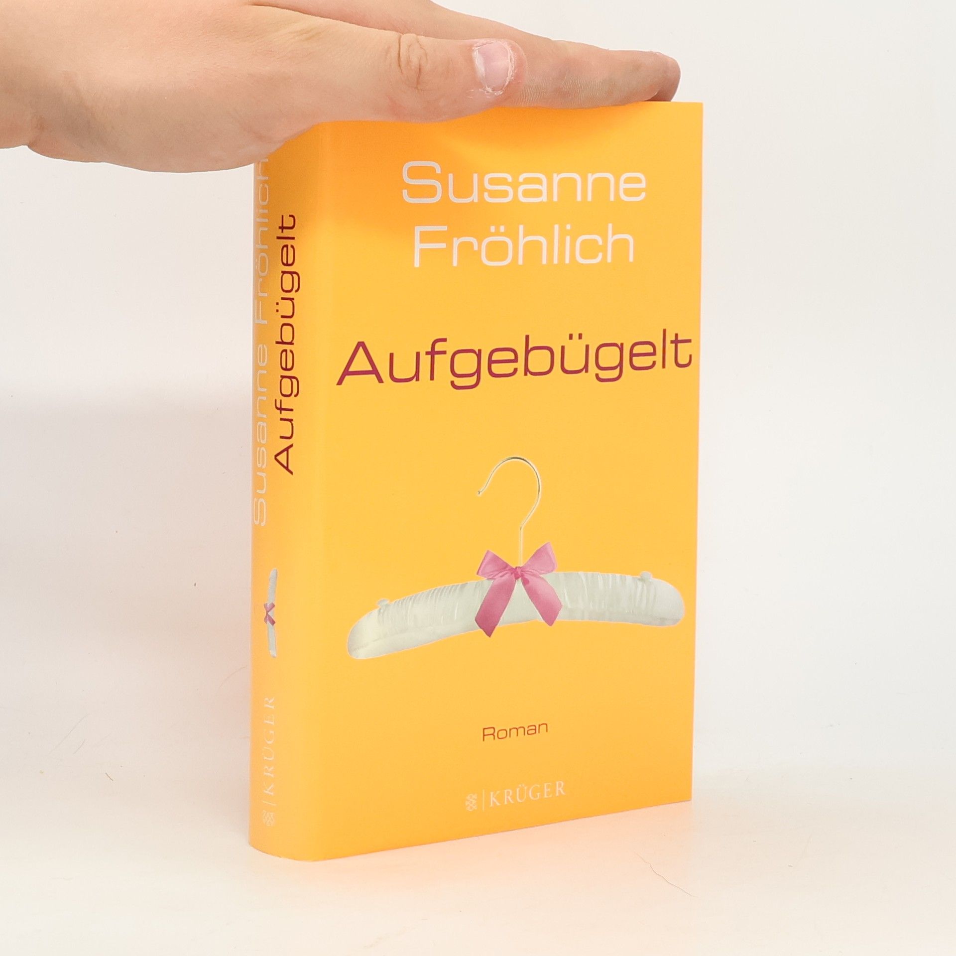 Susanne Fröhlich Aufgebügelt