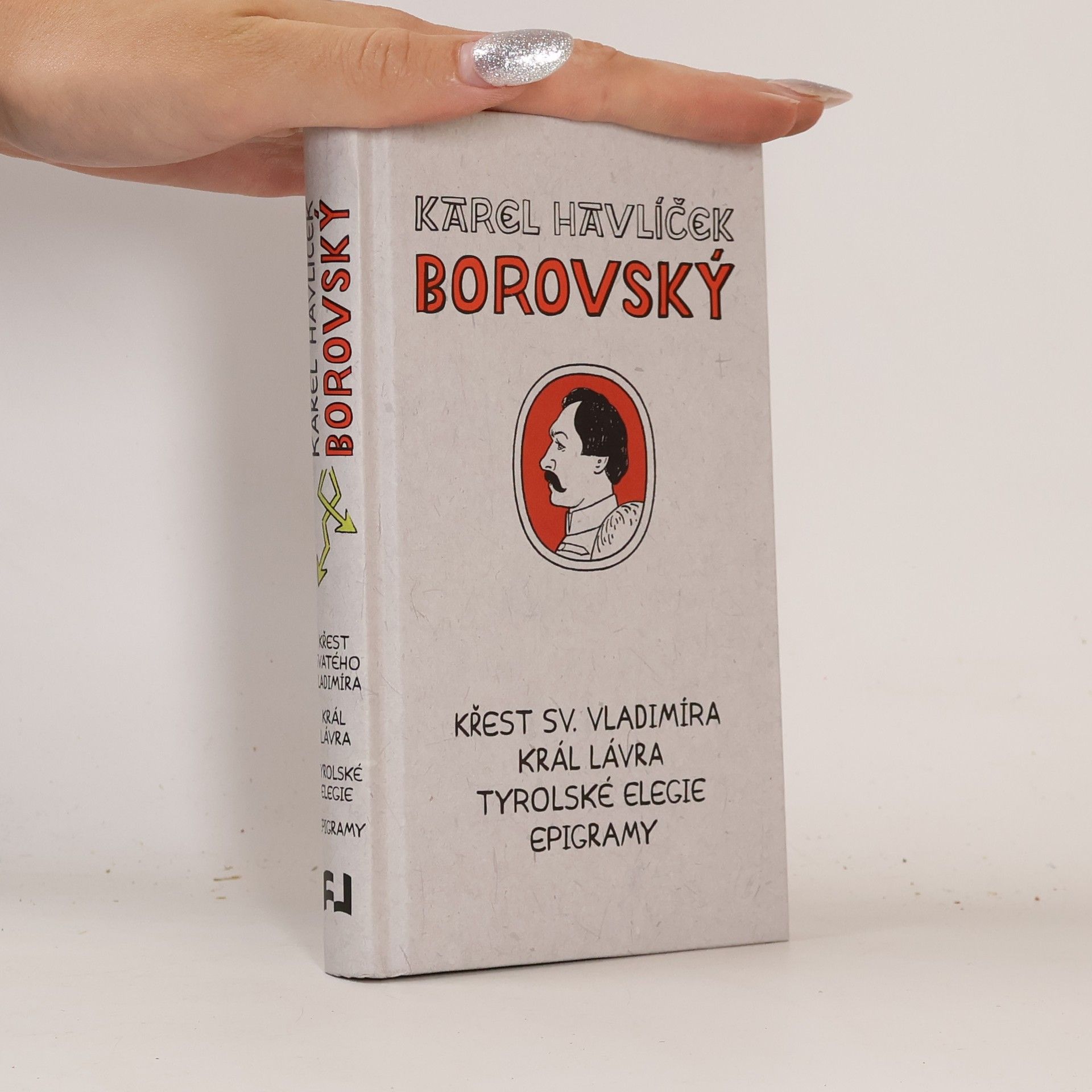 Křest svatého Vladimíra. Král Lávra. Tyrolské elegie. Epigramy