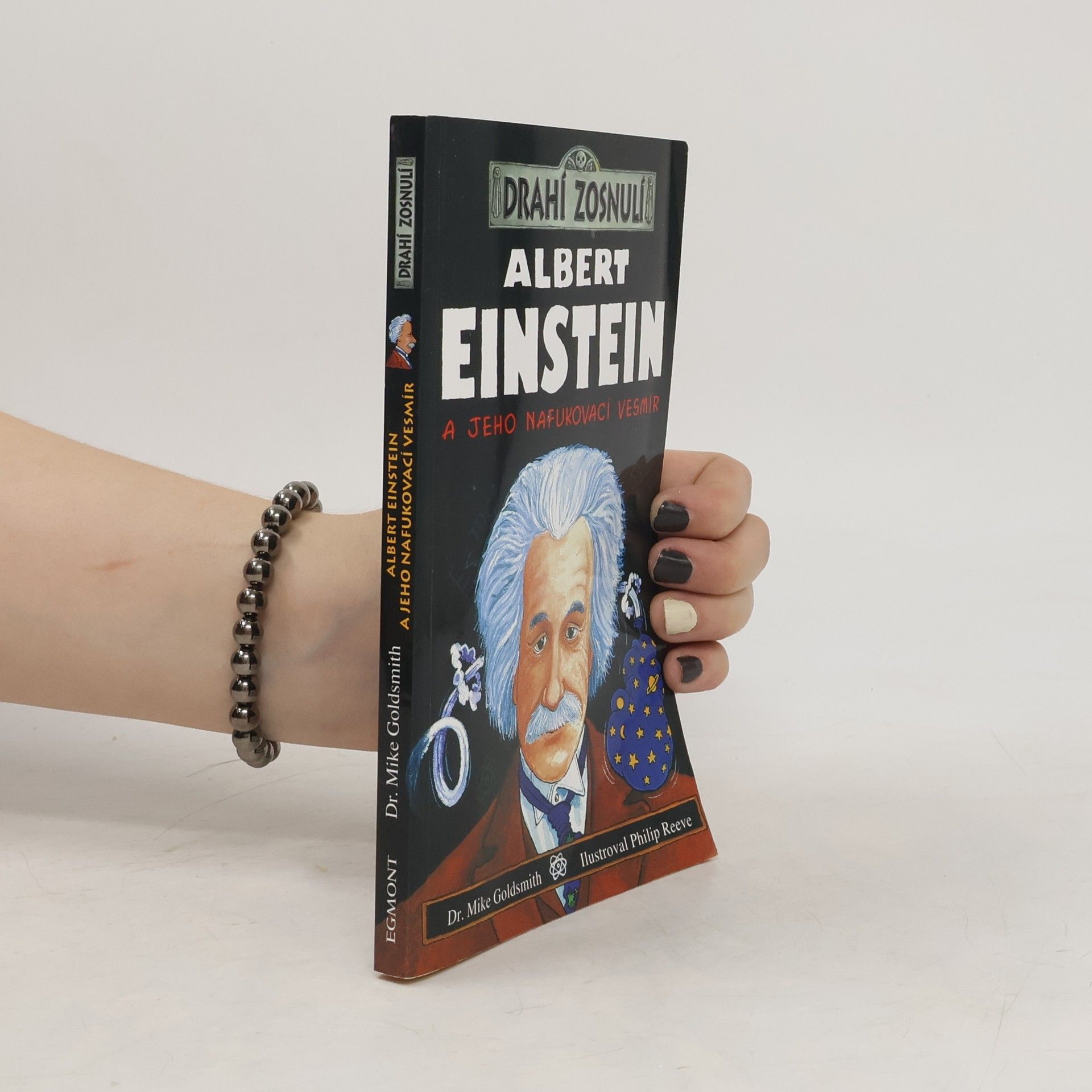 Mike Goldsmith Albert Einstein a jeho nafukovací vesmír