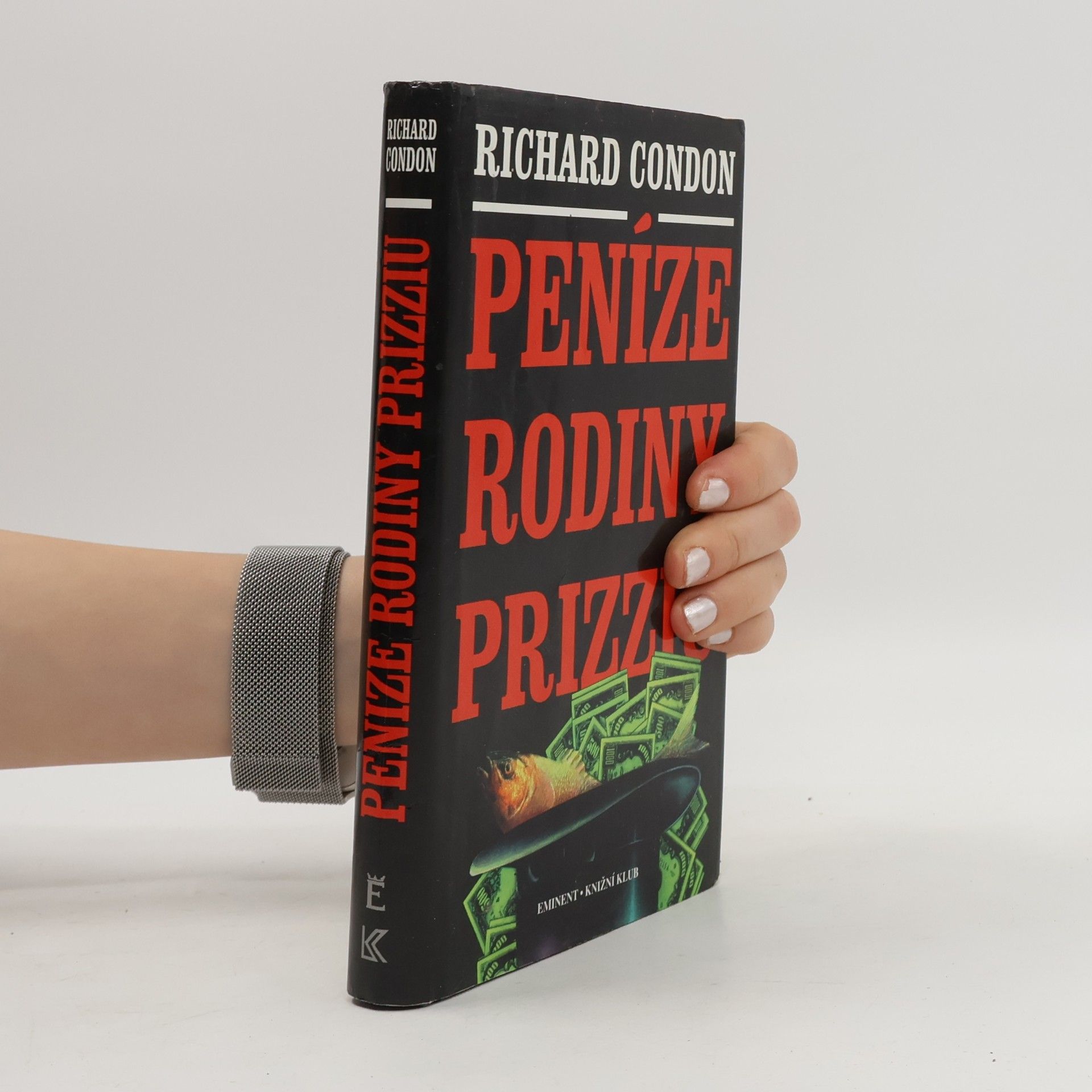 Richard Condon Peníze rodiny Prizziů
