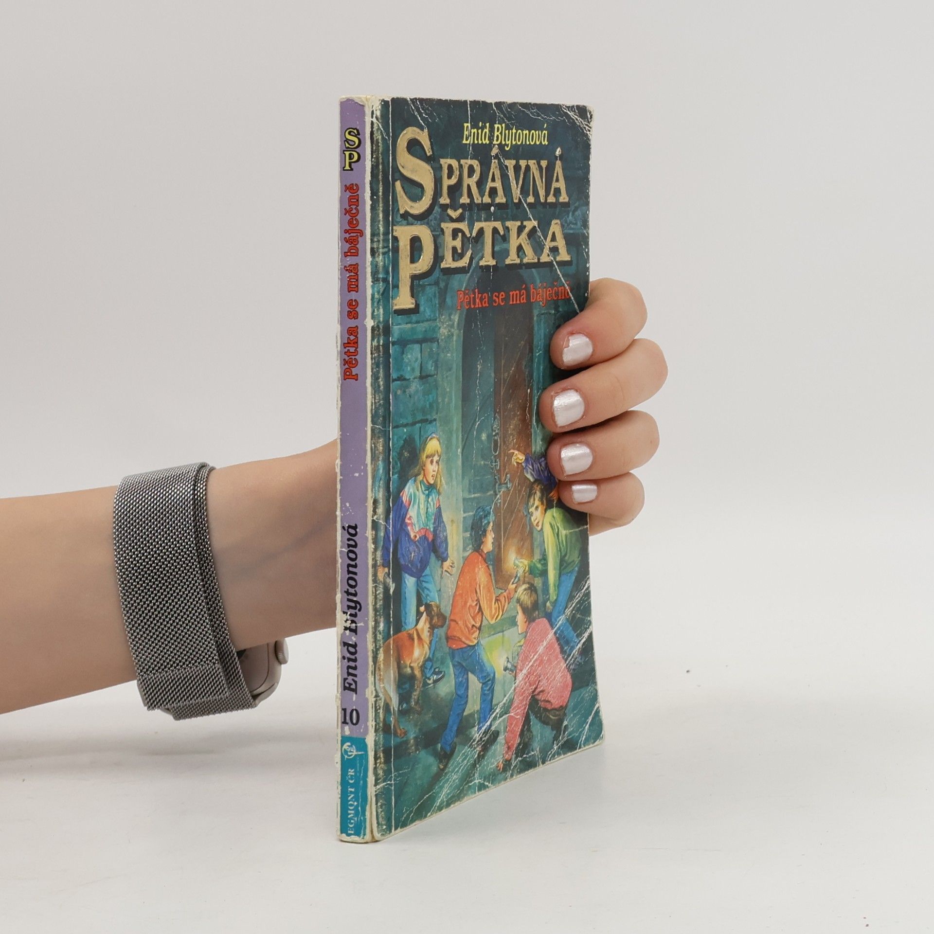 Enid Blyton Správná pětka. Pětka se má báječně