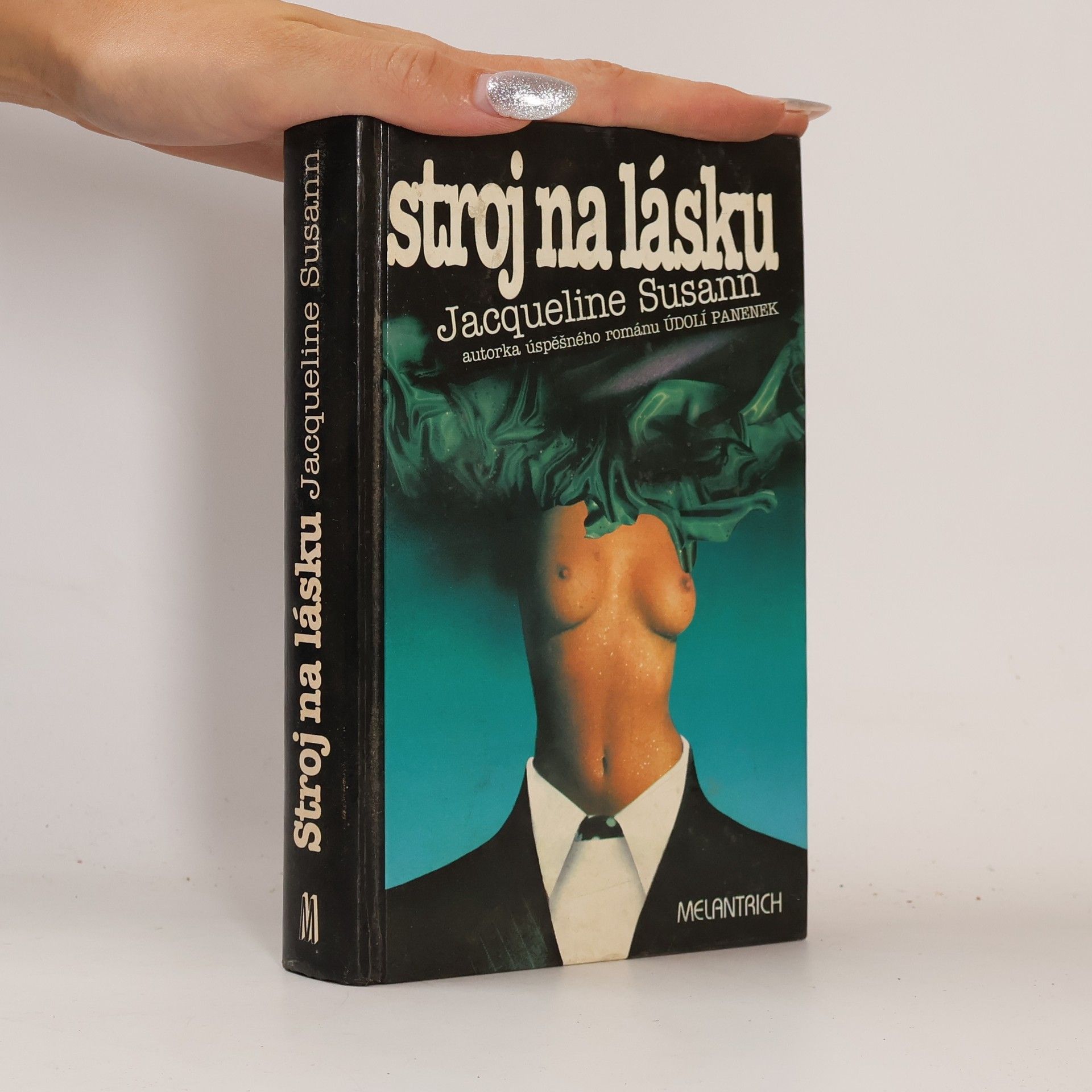 Jacqueline Susann Stroj na lásku
