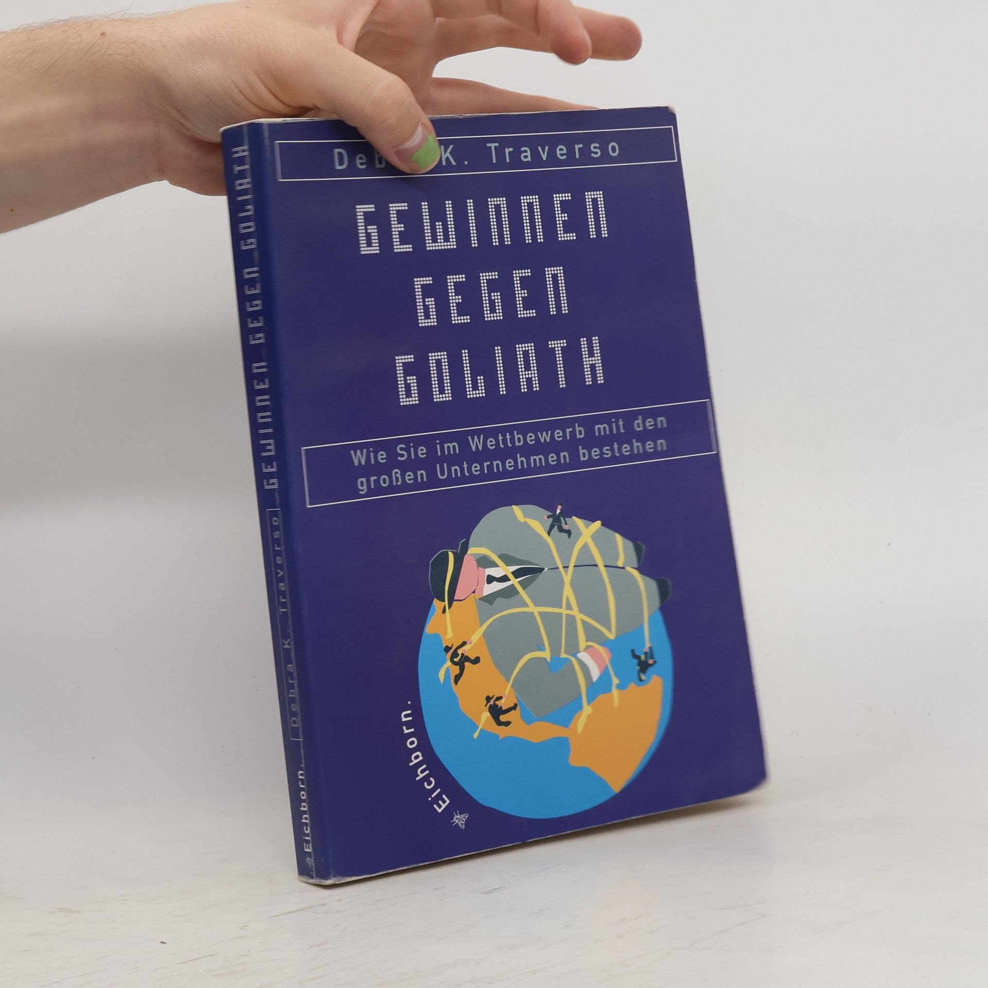 Debra K. Traverso Gewinnen gegen Goliath