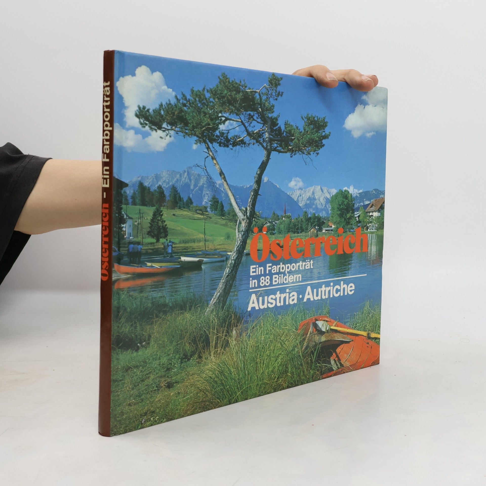 Various authors Österreich. Ein Farbporträt in 88 Bilden